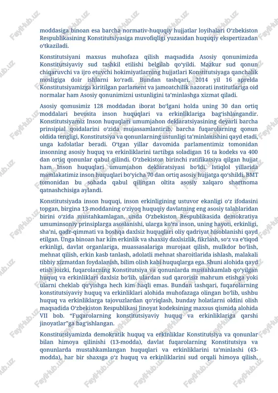 , atrof tabiiy muhitga ehtiyotkorona munosabatda bo‘lishga, qonun bilan belgilangan soliqlar va mahalliy yig‘imlarni to‘lashga, harbiy yoki muqobil xizmatni o‘tashga majburdirlar. har bir mamlakatda u yoki bu joriy qonunlar bo‘lishi va u muayyan vaqtdan so‘ng nomi o‘zgarishi yohud bekor bo‘lishi mumkin. biroq, konstitutsiya inson, jamiyat, davlat manfaatlarini va irodasini o‘zida ifodalovchi, davlat tuzilishi va boshqaruvi shakli asoslarini belgilovchi, hokimiyat idoralari faoliyatining tashkil etilishi tartibi va prinsiplarini mustahkamlovchi oliy yuridik kuchga ega bo‘lgan hujjat bo‘lib, u o‘zining yagonaligi va barqarorligi bilan ajralib turadi. o‘zbekiston respublikasi konstitutsiyasining iii bobi “konstitutsiya va qonunning ustunligi” deb nomlanib, undagi qoidalarga ko‘ra o‘zbekiston respublikasida o‘zbekiston respublikasining konstitutsiyasi va qonunlarining ustunligi so‘zsiz tan olinadi. davlat, uning organlari, mansabdor shaxslar, jamoat birlashmalari, fuqarolar konstitutsiya va qonunlarga muvofiq ish ko‘radilar. mazkur konstitutsiyaning birorta qoidasi o‘zbekiston respublikasi huquq va manfaatlariga zarar yetkazadigan tarzda talqin etilishi mumkin emas. birorta ham qonun yoki boshqa normativ-huquqiy hujjat konstitutsiya normalari va qoidalariga zid kelishi …