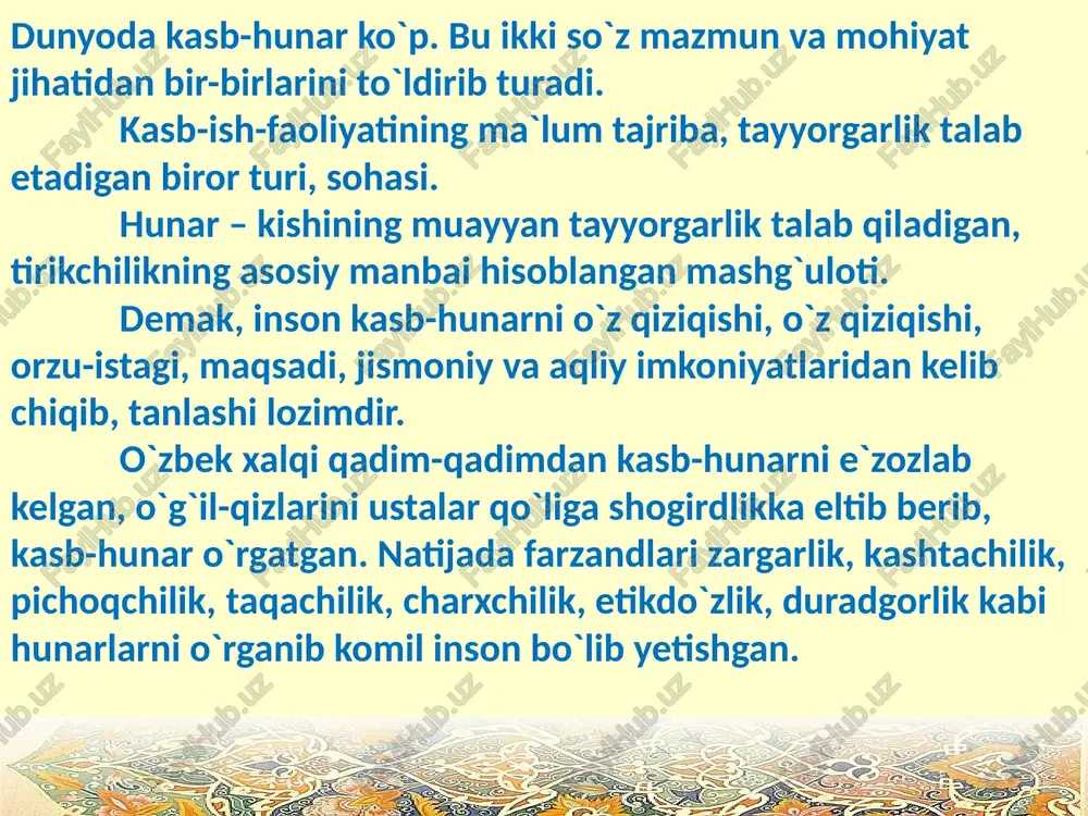 ozlar duosini olish ham katta ahamiyatga ega. kasbning eng yaxshisi kishining , o`z qo`li bilan bajarilgan ishi va halol savodidir. har qanday inson hayotining mazmunli va samarali o'tishida u tanlagan kasb yoki biror-bir hunar muhim o'rin tutadi. chunki qobiliyatiga mos bo'lgan biror-bir kasbni egallagan va shu qiziqishlar orqasidan izlanishlar olib borgan insonlar, albatta, hayotda o'z o'rinlarini topa oladilar. har qanday inson hayotining mazmunli va samarali o'tishida u tanlagan kasb yoki biror-bir hunar muhim o'rin tutadi. chunki qobiliyatiga mos bo'lgan biror-bir kasbni egallagan va shu qiziqishlar orqasidan izlanishlar olib borgan insonlar, albatta, hayotda o'z o'rinlarini topa oladilar. bunday natijaga erishish uchun ta'limning ilk bosqichlaridayoq mustahkam bilim olish talab etiladi. bu esa o'z o'rnida pedagog xodimlar zimmasiga bir qancha vazifalarni yuklaydi. kasb-hunarga yo'naltiruvchi o'qituvchilar va psixologlar o'z vazifalarini sidqidildan ado etib, o'quvchilarga mavjud kasblar, hunarlar haqida to'liq va aniq ma'lumotlar berib borishlari zarur. kasbiy axborot berish o'quvchilarni zamonaviy ishlab chiqarish turlari va …