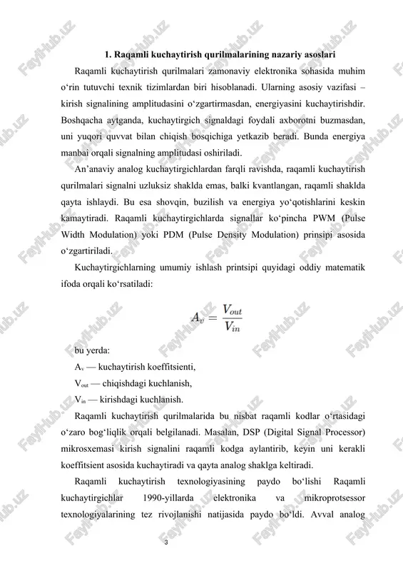 bu analog tizimlarda esa atigi 40–60% ni tashkil etadi.shuningdek, raqamli kuchaytirgichlarning asosida pwm texnologiyasi yotadi. bunda signalning amplitudasi emas, balki impulslar kengligi orqali kuchaytirish amalga oshiriladi. pwm signal quyidagi formulaga ko‘ra hosil qilinadi: bu yerda: d(t)— impulsning davomiyligi (duty cycle), vmax​ — maksimal chiqish kuchlanishi. raqamli kuchaytirish qurilmalarining ishlash printsipi raqamli kuchaytirgichlar uchta asosiy bosqichdan iborat: kirish, qayta ishlash va chiqish bosqichi. kirish bosqichi – bu analog signalni raqamli shaklga o‘tkazuvchi adc (analog to digital converter) qurilmasidan iborat. qayta ishlash bosqichi – bu dsp yoki mikroprotsessor yordamida signalni matematik algoritmlar asosida qayta ishlash. chiqish bosqichi esa qayta ishlangan signalni kuchaytirib, dac (digital to analog converter) orqali qayta analog shaklga o‘tkazadi. bu jarayon quyidagi blokli formulaviy ko‘rinishda ifodalanadi: bu yerda: g – kuchaytirish koeffitsienti, f(adc(vin(t))) – raqamli algoritm asosida qayta ishlangan signal. raqamli kuchaytirgichlarda signalni qayta ishlash jarayonida filtrlash, shovqinlarni kamaytirish, faza to‘g‘rilash va chastota tahlili amallari bajariladi. bunda iir (infinite …