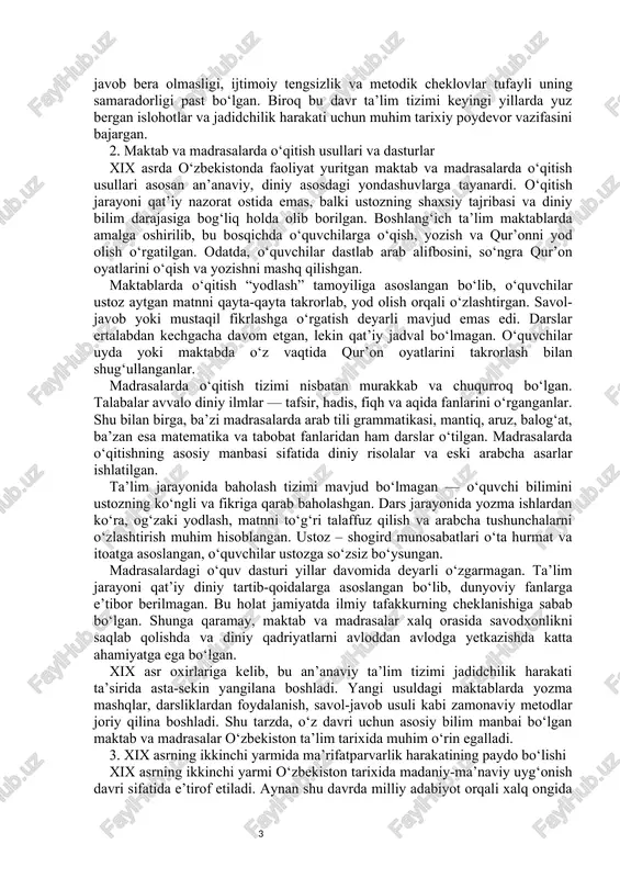 sturlari, o‘qituvchilar saviyasi va metodikasi turlicha bo‘lgan. ayrim shaharlar, masalan, buxoro, samarqand, qo‘qon va xiva kabi markazlarda madrasalar nufuzli ilmiy maskan sifatida tanilgan. ularning ayrimlari hatto butun markaziy osiyo bo‘ylab mashhur bo‘lgan, masalan, buxorodagi mir arab madrasasi yoki xivadagi sherg‘ozixon madrasasi shular jumlasidandir.[footnoteref:1] [1: rustamov r. o‘zbek ma’naviyati va ta’lim an’analari tarixi. – samarqand: samdu nashriyoti, 2018. – b. 65–88.] biroq, bu davr ta’lim tizimi dunyoviy bilimlardan ancha uzoq edi. ilmiy fanlar, texnika, tabiiy fanlar yoki zamonaviy til o‘qitilishi deyarli mavjud emas edi. bu holat o‘z navbatida jamiyatning iqtisodiy, ilmiy va madaniy rivojlanish sur’atlarini sekinlashtirgan. diniy ta’limning ustunligi ba’zan tafakkurning bir yoqlamaligiga, yangiliklardan chetda qolishga sabab bo‘lgan. xix asrning o‘rtalariga kelib, o‘zbekiston hududida ma’rifatparvarlik g‘oyalari kuchaya boshladi. jadidchilik harakati paydo bo‘lishiga asos bo‘lgan bu jarayonlar ta’lim tizimining zamonaviylashuviga turtki berdi. ayrim ziyolilar islomiy qadriyatlarga hurmat saqlagan holda, yangi usuldagi ta’lim — “usuli jadid”ni joriy etish g‘oyasini ilgari surishdi. bu usulda …