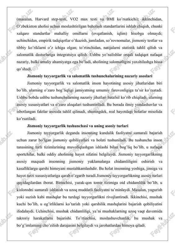 balki oddiy aholining hayot sifatini belgilaydi. jismoniy tayyorgarlikning asosiy maqsadi insonning jismoniy yuklamalarga chidamliligini oshirish va kasalliklarga qarshi himoyani mustahkamlashdir. bu holat insonning yoshiga, jinsiga va hayot tarzi xususiyatlariga qarab o’zgarib turadi.jismoniy tayyorgarlikning asosiy turlari quyidagilardan iborat. birinchisi, yurak-qon tomir tizimiga oid chidamlilik bo’lib, u kislorodni samarali ishlatish va uzoq muddatli faoliyatni ta’minlaydi. masalan, yugurish yoki suzish kabi mashqlar bu turdagi tayyorgarlikni rivojlantiradi. ikkinchisi, mushak kuchi bo’lib, u og’irliklarni ko’tarish yoki qarshilik mashqlarini bajarish qobiliyatini ifodalaydi. uchinchisi, mushak chidamliligi, ya’ni mushaklarning uzoq vaqt davomida takroriy harakatlarni bajarishi. to’rtinchisi, moslashuvchanlik, bu mushak va bo’g’imlarning cho’zilish darajasini belgilaydi va jarohatlardan himoya qiladi. nihoyat, tana kompozitsiyasi, ya’ni yog’ va mushak massasining nisbati, jismoniy tayyorgarlikning muhim ko’rsatkichidir.bu turlar o’zaro bog’liq bo’lib, biri ikkinchisiga ta’sir ko’rsatadi. masalan, yurak-qon tomir chidamliligini oshirish mushak kuchini ham yaxshilashi mumkin. real hayotdagi holatlarda, masalan, ofis xodimi haftada uch marta yugurish bilan shug’ullansa, uning yurak-qon tomir tizimi mustahkamlanib, kunlik ish …