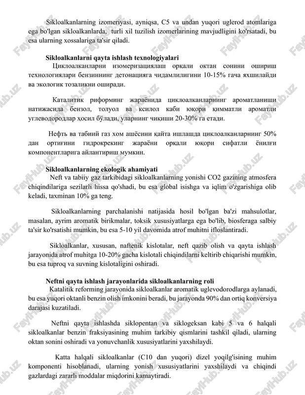 sikloalkanlarni qayta ishlash texnologiyalari tsikloalkanlarni izomerizatsiyalash orqali oktan sonini oshirish texnologiyalari benzinning detonatsiyaga chidamliligini 10-15% gacha yaxshilaydi va ekologik tozalikni oshiradi. katalitik riforming jarayonida tsikloalkanlarning aromatlanishi natijasida benzol, toluol va ksilol kabi yuqori qimmatli aromatli uglevodorodlar hosil bo'ladi, ularning chiqishi 20-30% ga etadi. neft va tabiiy gaz xom ashyosini qayta ishlashda tsikloalkanlarning 50% dan ortig'ini gidrokreking jarayoni orqali yuqori sifatli yonilg'i komponentlariga aylantirish mumkin. sikloalkanlarning ekologik ahamiyati neft va tabiiy gaz tarkibidagi sikloalkanlarning yonishi co2 gazining atmosfera chiqindilariga sezilarli hissa qo'shadi, bu esa global isishga va iqlim o'zgarishiga olib keladi, taxminan 10% ga teng. sikloalkanlarning parchalanishi natijasida hosil bo'lgan ba'zi mahsulotlar, masalan, ayrim aromatik birikmalar, toksik xususiyatlarga ega bo'lib, biosferaga salbiy ta'sir ko'rsatishi mumkin, bu esa 5-10 yil davomida atrof muhitni ifloslantiradi. sikloalkanlar, xususan, naftenik kislotalar, neft qazib olish va qayta ishlash jarayonida atrof muhitga 10-20% gacha kislotali chiqindilarni keltirib chiqarishi mumkin, bu esa tuproq va suvning kislotaligini oshiradi. neftni …