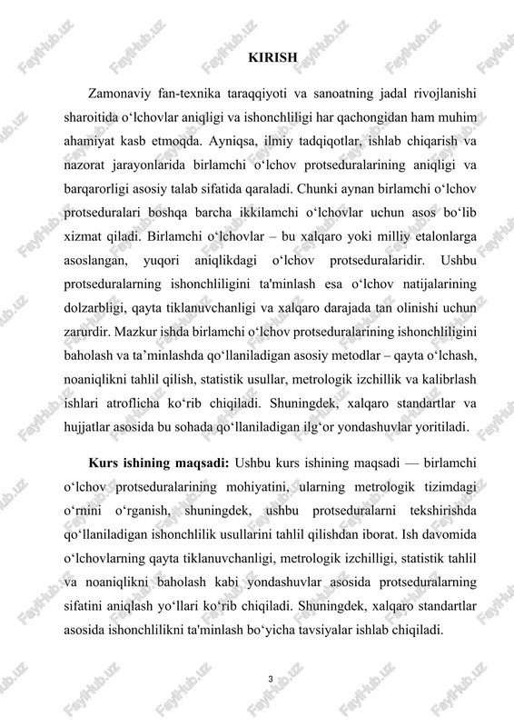rologik izchillik va statistik tahlil asosidagi baholash metodlaridir. kurs ishining dolzarbligi:bugungi kunda ilmiy-tadqiqot ishlari, sanoat ishlab chiqarishi, tibbiyot, energetika va boshqa ko‘plab sohalarda o‘lchovlarning aniqligi va ishonchliligi muhim ahamiyat kasb etadi. ayniqsa, birlamchi o‘lchov protseduralari — barcha boshqa o‘lchov va kalibrlashlar uchun asos bo‘lib xizmat qiladigan metodlar sifatida — metrologik tizimning yuragi hisoblanadi. birlamchi o‘lchov protseduralarining ishonchliligini ta’minlash orqali butun o‘lchov zanjirining aniqligi va barqarorligi kafolatlanadi. shu bois ularni tekshirish, tahlil qilish va takomillashtirish usullarini chuqur o‘rganish dolzarb masala hisoblanadi. xalqaro standartlar bilan uyg‘unlashgan, ilmiy asoslangan yondashuvlar orqali bu sohada yuqori aniqlik va ishonchlilikka erishish imkoniyati yanada oshadi. mazkur kurs ishi metrologiya sohasida yuqori sifatli o‘lchovlarni ta’minlash va ularga bo‘lgan ishonchni oshirish maqsadida muhim nazariy va amaliy asos bo‘lib xizmat qiladi. ushbu ishning nazariy va amaliy ahamiyati: kurs ishining nazariy ahamiyati shundan iboratki, unda birlamchi o‘lchov protseduralarining mohiyati, ularning metrologik tizimdagi o‘rni, ishonchlilikni baholash tamoyillari va metodlari ilmiy jihatdan tahlil …