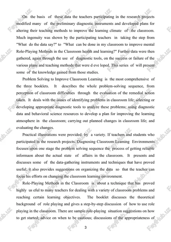 ces to develop a plan for improving the learning atmosphere in the classroom; carrying out planned changes in classroom life; and evaluating the changes. practical illustrations were provided by a variety. if teachers and students who participated in the research projects. diagnosing classroom leaming environments focuses upon one stage the problem solving sequence the process of getting reliable informaon about the actual state of affairs in the classroom. it presents and discusses some of the data-gathering instruments and techniques that have proved useful; it also provides suggestions on organizing the data so that the teacher can focus his efforts on changing the classroom learning environment. role-playing methods in the classroom is about a technique that has proved highly us eful to many teachers for dealing with a variety of classroom problems and reaching certain learning objectives. the booklet discusses the theoretical background of role playing and gives a step-by-step discussion …