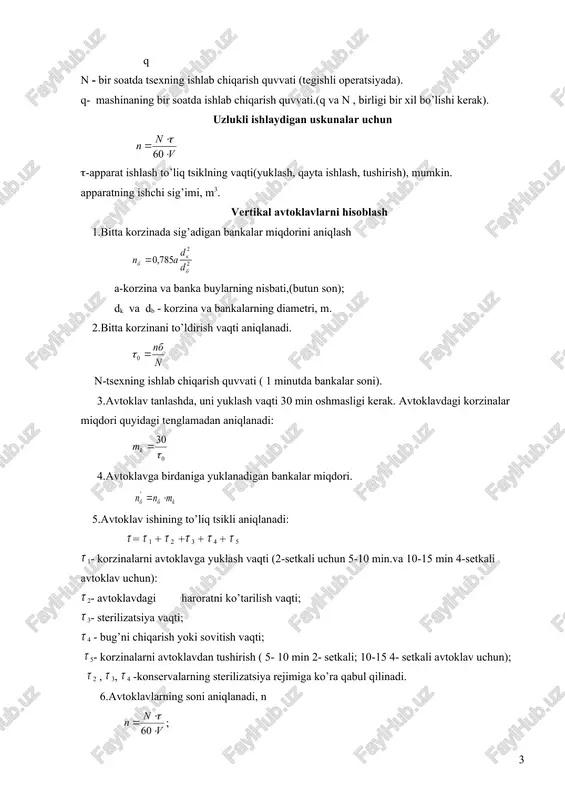a sarflanadigan issiqlik miqdori aniqlanadi: i. harorat oshganda; ii. sterilizatsiya paytida. har bir faza uchun bug’ sarfi (kg) da hisoblab olinadi. 9.. har bir fazada bug’ni sarflash intensivligi (kg/soat) aniqlanadi. 10. bug’ni sarflash maksimal intensivligidan trubalarning diametri aniqlanadi. 11. sovutish paytida ajralgan issiqlik miqdori aniqlanadi. 12. sovutishga sarflanadigan suv miqdori aniqlanadi (m3). 13. suv keladigan trubaning diametrini aniqlanadi. texnologik jarayonlarning grafiklari texnologiya jarayonlarning grafigi uskunalar va ishchilar ishining boshlanishi va tamom bo’lishini aniqlash uchun to’ziladi. b.t ushbu grafik yordamida smena davomida suv, bug’, elektroenergiyaga bo’lgan extiyoj hisoblanadi. ishlab chiqarish tsiklning davomligi (xom ashyo kelishidan, tayyor mahsulotning chiqishigacha) mahsulot turi, uskunalarning ishlash rejimi (uzluksiz yoki davriy)ga bog’liq bo’lib, ko’pincha 2-3 soatga teng. ishlab chiqarish tsiklning davomligi (xom ashyo kelishidan, tayyor mahsulotning chiqishigacha) mahsulot turi, uskunalarning ishlash rejimi (uzluksiz yoki davriy)ga bog’liq bo’lib, ko’pincha soatga teng. a. qovurish, blanshirlash, sterilizatsiya jarayonlarning vaqti oldindan beriladi. b. davriy ishlaydigvn apparatlarga (digester, avtoklav, bug’latkich) mahsulotni …