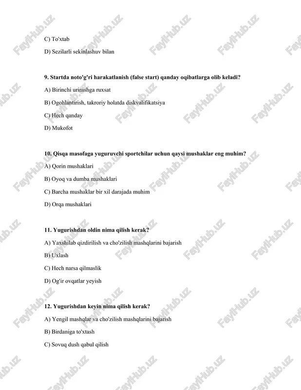 gurish krossovkalari b) qulay tufli c) oddiy krossovkalar d) og'ir etik 23. qisqa masofaga yugurishning asosiy maqsadi nima? a) uzoq masofani bosib o'tish b) chidamlilikni rivojlantirish c) maksimal tezlikda masofani eng qisqa vaqt ichida bosib o'tish d) go'zal yugurish 24. yugurish oldidan suyuqlik ichishning ahamiyati nimada? a) tezlikni kamaytirish b) hech qanday ahamiyati yo'q c) tanani suvsizlanishdan saqlash va energiya darajasini ta'minlash d) mushaklarni qisqartirish 25. noto'g'ri yugurish texnikasi qanday oqibatlarga olib kelishi mumkin? a) jarohatlar va samaradorlikning pasayishi b) kuchliroq mushaklar c) tezroq yugurish d) hech qanday oqibat bo'lmaydi javoblar: № javoblar 1 b 2 b 3 d 4 b 5 b 6 d 7 b 8 b 9 b 10 b 11 a 12 a 13 d 14 b 15 d 16 b 17 a 18 b 19 d 20 a 21 a 22 a 23 c 24 c 25 a /docprops/thumbnail.jpeg