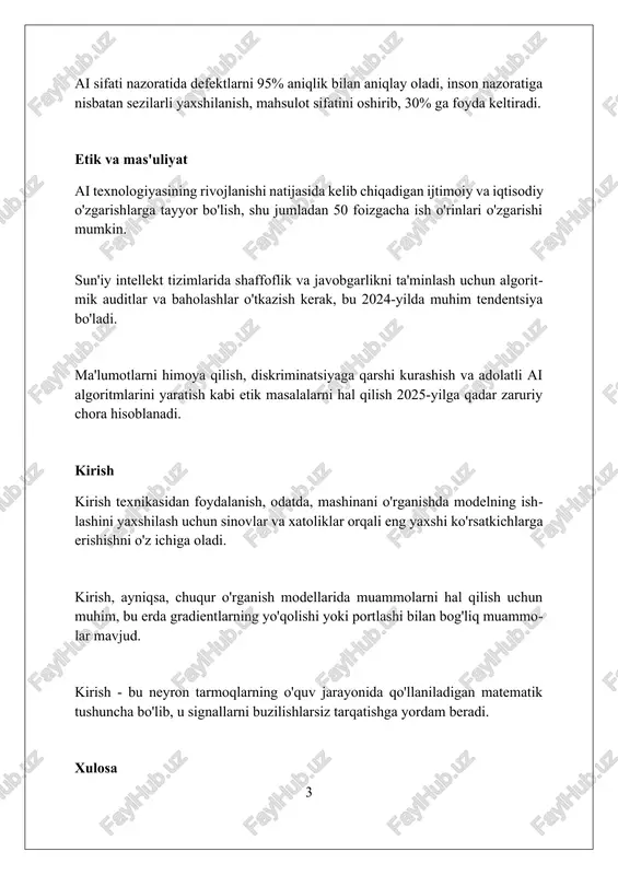 aratish uchun ham ishlatiladi. kengashadigan aining rivojlanishi muhim tendentsiya bo'lib, bu ai tizimlarining ma'lumotlarni tushunish va ularga moslashuvchan javob berish qobiliyatini oshiradi. ai-ni rivojlantirishda asosiy yo'nalishlardan biri bu federativ o'rganish bo'lib, bu ma'lumotlar markazlashtirilmagan holda ai modellarini o'rgatish imkonini beradi. kelajakdagi ish o'rinlari va mahorat ai tomonidan avtomatlashtirilmagan insoniy ko'nikmalarga talab ortadi, masalan, hissiy intellekt, tanqidiy fikrlash va ijodkorlik, 2030 yilga kelib 30%ga oshishi mumkin. sun'iy intellekt bilan bog'liq ish o'rinlari, masalan, ma'lumotlar olimlari, ai muhandislari va robotika bo'yicha mutaxassislar 2025 yilga kelib 58 millionga ko'payishi kutilmoqda. qayta tayyorlash va malaka oshirish dasturlari muhim bo'ladi, chunki 85 million ish o'rni 2025 yilgacha yangi texnologiyalar va avtomatlashtirish tufayli yo'qolishi mumkin. transformatsion texnologiyalar avtonom tizimlar, jumladan o'zi boshqaradigan avtomobillar, logistika va robototexnika sohalarida 2025-yilga kelib 25 milliard dollarlik bozorga erishib, ish samaradorligini 40% ga oshiradi. generativ ai modellar, masalan, gpt-4, 2024-yilda matn, rasm va kod yaratishda inqilob qilib, kontent yaratish xarajatlarini 50% …