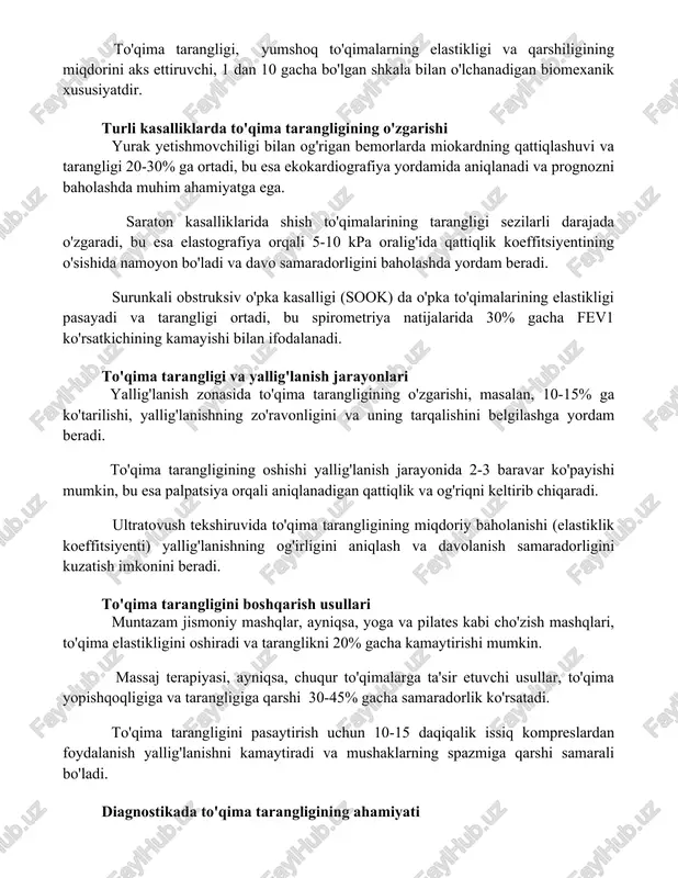 urak yetishmovchiligi bilan og'rigan bemorlarda miokardning qattiqlashuvi va tarangligi 20-30% ga ortadi, bu esa ekokardiografiya yordamida aniqlanadi va prognozni baholashda muhim ahamiyatga ega. saraton kasalliklarida shish to'qimalarining tarangligi sezilarli darajada o'zgaradi, bu esa elastografiya orqali 5-10 kpa oralig'ida qattiqlik koeffitsiyentining o'sishida namoyon bo'ladi va davo samaradorligini baholashda yordam beradi. surunkali obstruksiv o'pka kasalligi (sook) da o'pka to'qimalarining elastikligi pasayadi va tarangligi ortadi, bu spirometriya natijalarida 30% gacha fev1 ko'rsatkichining kamayishi bilan ifodalanadi. to'qima tarangligi va yallig'lanish jarayonlari yallig'lanish zonasida to'qima tarangligining o'zgarishi, masalan, 10-15% ga ko'tarilishi, yallig'lanishning zo'ravonligini va uning tarqalishini belgilashga yordam beradi. to'qima tarangligining oshishi yallig'lanish jarayonida 2-3 baravar ko'payishi mumkin, bu esa palpatsiya orqali aniqlanadigan qattiqlik va og'riqni keltirib chiqaradi. ultratovush tekshiruvida to'qima tarangligining miqdoriy baholanishi (elastiklik koeffitsiyenti) yallig'lanishning og'irligini aniqlash va davolanish samaradorligini kuzatish imkonini beradi. to'qima tarangligini boshqarish usullari muntazam jismoniy mashqlar, ayniqsa, yoga va pilates kabi cho'zish mashqlari, to'qima elastikligini oshiradi va taranglikni 20% …
