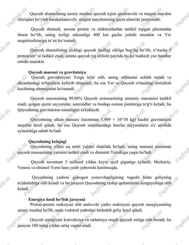 erasiga ta’sir koʻrsatadi. quyosh shamolining zichligi quyosh faolligi sikliga bogʻliq boʻlib, oʻrtacha 5 proton/sm³ ni tashkil etadi, ammo quyosh toj otilishi paytida bu koʻrsatkich yuz barobar ortishi mumkin. quyosh massasi va gravitatsiya quyosh gravitatsiyasi yerga ta'sir etib, uning orbitasini ushlab turadi va okeanlardagi to'lqinlarni keltirib chiqaradi, bu esa yer va quyosh o'rtasidagi tortishish kuchining ahamiyatini ko'rsatadi. quyosh massasining 99,86% quyosh sistemasining umumiy massasini tashkil etadi, qolgan qismi sayyoralar, asteroidlar va boshqa osmon jismlariga to'g'ri keladi, bu quyoshning gravitatsion ustunligini ta'kidlaydi. quyoshning ulkan massasi (taxminan 1,989 × 10^30 kg) kuchli gravitatsion maydon hosil qiladi, bu esa quyosh sistemasidagi barcha sayyoralarni o'z atrofida aylanishiga sabab bo'ladi. quyoshning kelajagi quyoshning o'limi oq mitti yulduz shaklida bo'ladi, uning massasi taxminan quyosh massasining yarmini tashkil etadi va diametri yernikiga yaqin bo'ladi. quyosh taxminan 5 milliard yildan keyin qizil gigantga aylanib, merkuriy, venera va ehtimol yerni ham yutib yuborishi kutilmoqda. quyoshning yadrosi gidrogen yonuvchanligining tugashi bilan …