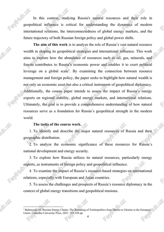 foundation for russia’s geopolitical strength in the modern world. the tasks of the course work. 1. to identify and describe the major natural resources of russia and their geographic distribution. 2. to analyze the economic significance of these resources for russia’s national development and energy security. 3. to explore how russia utilizes its natural resources, particularly energy exports, as instruments of foreign policy and geopolitical influence. 4. to examine the impact of russia’s resource-based strategies on international relations, especially with european and asian countries. 5. to assess the challenges and prospects of russia’s resource diplomacy in the context of global energy transitions and geopolitical tensions. the object of the course work is the system of political, economic, and international relations connected to the exploitation, management, and geopolitical use of russia’s natural resources. this includes russia’s energy sector, foreign trade policies, and diplomatic strategies that rely on its natural wealth to …