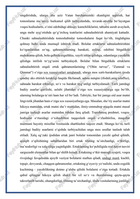 bolalar ertakni tahlil qilish jarayonida «kishilardagi qanday sifatlar sizga yoqdi? (yoki yoqmadi?) nima uchun?», «... nima uchun jazolandi? (yoki rag‘batlantirildi?)», «nima uchun ertakdagi ba’zi qahramonlarga hatto tabiat kuchlari ham yordam beradi? (yoki ba’zilaridan yuz o‘giradi?)» kabi savollarga javob topish jarayonida mushohada qiladilar, muhokama qilib, xulosaga keladilar. maktabgacha ta’lim muassassalarida hayvonlar haqidagi ertaklar ko‘proq tanishtiriladi. «bo‘rining tabib bo‘lgani haqida ertak» (anvar obidjon), «ko‘zacha bilan tulki», «olapar, mosh, musicha» kabi ertaklar aniq hayotiy hikoyalar tarzida o‘qitiladi va tahlil qilinadi. ertak matni ustida ishlashda savollarga javob berish, bolalarning o‘zlari ertak mazmuniga oid savollar tuzib, javob berishlari, reja tuzish, qayta hikoyalash, ijodiy davom ettirish, ertak aytish, qahramonlarni grafik tasvirlash kabi ish turlaridan foydalaniladi. bunday ertaklarda hayvonlarning odatlari tahlil qilinadi, ammo ularni kishilar harakteriga taqqoslash tavsiya qilinmaydi. maktabgacha ta’lim tajribasidan ma’lumki, kichik yoshdagi bolalar ertakdagi hayvonlar gapirmasligini, tulki va turna bir-birinikiga mehmonga bormasligini yaxshi biladilar, ammo ertaklar dunyosini hayotiy hikoya kabi qabul qiladilar. ertakni tahlil …