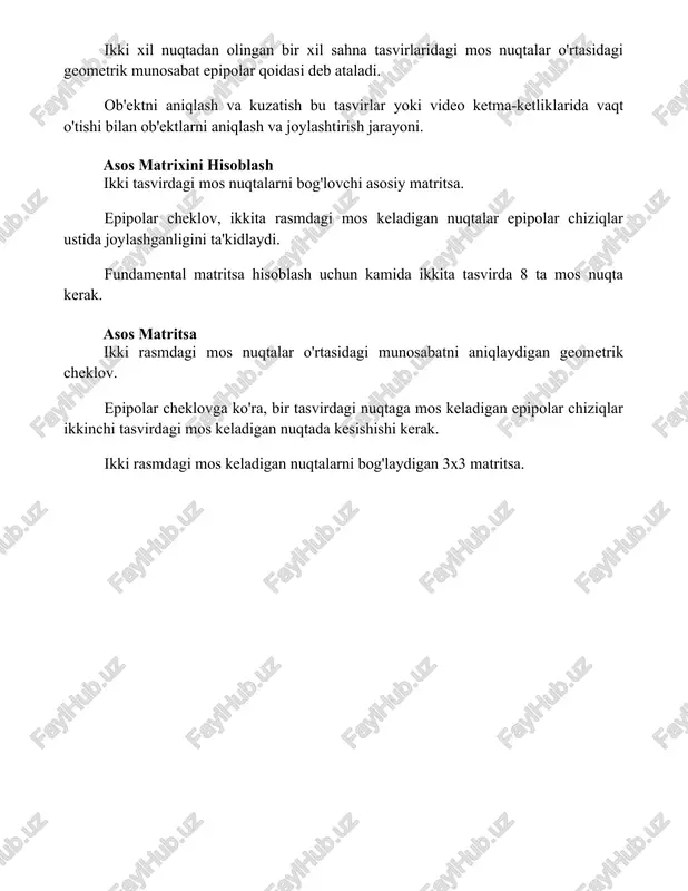 chiziqlar ikkinchi tasvirdagi mos keladigan nuqtada kesishishi kerak. ikki rasmdagi mos keladigan nuqtalarni bog'laydigan 3x3 matritsa. xulosa ikki rasmdagi mos keladigan nuqtalar epipolyar chiziqlar ustida joylashgan bo'lib, ular epipolda kesishadi. bu cheklov ikki rasm o'rtasidagi mos keluvchi nuqtalarni topish muammosini soddalashtiradi va bu stereoskopik ko'rish va harakatdan tuzilishni aniqlashda asosiy tushuncha hisoblanadi. foydalanilgan adabiyotlar here are the translations of the book titles and articles into uzbek using latin script: 1. **ko'p ko'rinish geometriyasi kompyuter ko'rishda** richard hartley va andrew zisserman tomonidan. kembrij universiteti matbuoti, 2003 yil. 2