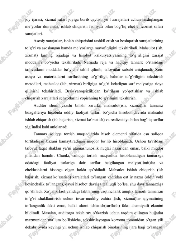 ortiladigan bazani kamaytiradigan miqdor bo’lib hisoblanadi. ushbu ta’rifdagi tafovut faqat shaklan ya’ni atamashunoslik nuqtai nazaridan emas, balki miqdor jihatidan hamdir. chunki, soliqqa tortish maqsadida hisoblanadigan tannarxga odatdagi faoliyat turlariga doir sarflar belgilangan me’yor(limit)lar va cheklashlarni hisobga olgan holda qo’shiladi. mahsulot ishlab chiqarish (ish bajarish, xizmat ko’rsatish) xarajatlari to’langan vaqtidan qat’iy nazar (oldin yoki keyinchalik to’langan), qaysi hisobot davriga taalluqli bo’lsa, shu davr tannarxiga qo’shiladi. xo’jalik faoliyatidagi faktlarning vaqtinchalik aniqlik tamoili tannarxni to’g’ri shakllantirish uchun tovar-moddiy zahira (ish, xizmat)lar qiymatining to’langanlik fakti emas, balki ularni ishlatish(sarflash) fakti ahamiyatli ekanini bildiradi. masalan, auditorga tekshiruv o’tkazish uchun taqdim qilingan hujjatlar mazmunidan ma’lum bo’lishicha, tekshirilayotgan korxona tomonidan o’tgan yili dekabr oyida keyingi yil uchun ishlab chiqarish binolarining ijara haqi to’langan. ushbu sarf shu vaqtning o’zida ya’ni o’tgan yili dekabr oyida mahsulot(ish, xizmat)lar tannarxiga olib borilgan. auditor ushbu xo’jalik muomalasini asossiz, ya’ni o’tgan yildagi mahsulot (ish, xizmat) lar tannarxini sun’iy ravishda oshirgan va moliyaviy natijani …