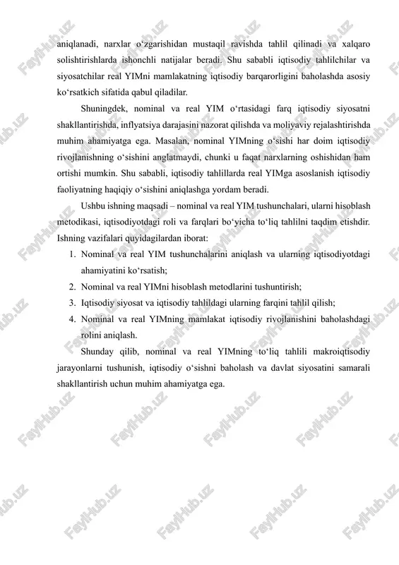barcha yakuniy mahsulot va xizmatlarning joriy narxlari bo‘yicha ifodalangan umumiy qiymatidir. nominal yim quyidagi xususiyatlarga ega: · mahsulot va xizmatlarning joriy narxlari asosida hisoblanadi. · narxlarning o‘zgarishi yimning nominal qiymatiga ta’sir qiladi. · inflyatsiya yoki deflyatsiya kabi narx o‘zgarishlari nominal yimni qiyoslashda cheklovlar yaratadi. nominal yimni hisoblash formulasi: bu yerda: · – mahsulotning joriy narxi, · – ishlab chiqarilgan mahsulot hajmi. nominal yim iqtisodiy tahlilda mamlakatning bozor qiymatini aniqlashda va qisqa muddatli iqtisodiy tahlillarda keng qo‘llaniladi. nominal yalpi ichki mahsulot (nominal yim) – bu mamlakat hududida ma’lum bir davr ichida ishlab chiqarilgan barcha yakuniy mahsulotlar va xizmatlarning joriy bozor narxlari asosida ifodalangan umumiy qiymatidir. nominal yim iqtisodiyotning o‘sish sur’atlarini va moliyaviy hajmini baholashda eng asosiy ko‘rsatkichlardan biri hisoblanadi. ushbu ko‘rsatkich iqtisodiy faoliyatning umumiy darajasini, mamlakat bozorlaridagi talab va taklif muvozanatini hamda ishlab chiqarish potensialini aniqlashga xizmat qiladi. nominal yimning mohiyati shundaki, u ishlab chiqarilgan mahsulotlar va xizmatlar hajmini asosiy narxlar …