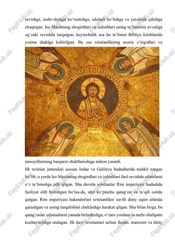 rkovlar qurila boshlagan, diniy marosimlar rasmiylashtirilgan va diniy rahbarlar ijtimoiy hayotda katta ta’sirga ega bo‘lgan. xristianlikning tarixiy rivojlanishi davomida u turli oqim va yo‘nalishlarga bo‘lingan. katolik cherkovi rim papasiga bo‘ysunuvchi va boy an’analar, rasm-rusumlar va sakramentlarga ega bo‘lgan oqim sifatida ajralib turadi. sharqiy rim hududida shakllangan pravoslav cherkovi esa an’anaviy ibodat va ikonalarni saqlashga katta ahamiyat bergan. xvi asrda yuzaga kelgan reformatsiya oqimi natijasida esa protestantlik paydo bo‘ladi, u bibliyaga asoslanishga va shaxsiy e’tiqodni rivojlantirishga urg‘u beradi. shu tariqa, xristianlik tarixida turli oqimlar shakllangan, ular o‘ziga xos e’tiqod, ibodat va diniy amaliyotga ega bo‘lgan. xristianlikning paydo bo‘lishi va tarixi nafaqat diniy, balki madaniy, ijtimoiy va siyosiy jarayonlarni tushunishda ham muhim ahamiyatga ega. bu din san’at, adabiyot, musiqa, me’morchilik va jamiyat hayotida chuqur iz qoldirgan. iso masihning ta’limoti va uning izdoshlari tomonidan shakllantirilgan diniy an’analar bugungi kungacha saqlanib, dunyo bo‘ylab millionlab insonlarning ruhiy va ma’naviy hayotini boyitib kelmoqda. shu bilan birga, …