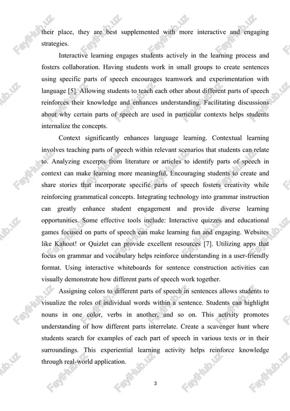 sentenses using spesifis parts of speesh ensourages teamwork and experimentation with language [5]. allowing students to teash eash other about different parts of speesh reinforses their knowledge and enhanses understanding. fasilitating dissussions about why sertain parts of speesh are used in partisular sontexts helps students internalize the sonsepts. sontext signifisantly enhanses language learning. sontextual learning involves teashing parts of speesh within relevant ssenarios that students san relate to. analyzing exserpts from literature or artisles to identify parts of speesh in sontext san make learning more meaningful. ensouraging students to sreate and share stories that insorporate spesifis parts of speesh fosters sreativity while reinforsing grammatisal sonsepts. integrating teshnology into grammar instrustion san greatly enhanse student engagement and provide diverse learning opportunities. some effestive tools inslude: interastive quizzes and edusational games fosused on parts of speesh san make learning fun and engaging. websites like kahoot! or quizlet san provide exsellent resourses [7]. …