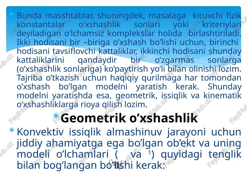 onkret hodisani bevosita ob’ektda tadqiqot qilish texnik yoki iqtisodiy sabablarga ko’ra qiyin bo’lsa, u holda modeldagi o’xshash hodisa o’rganiladi. modellashtirish deb, biron-bir fizik hodisani kichiklashtirilgan modelda o’rganish ilmiy tadqiqot uslubiga aytiladi. model namunaga o’xshash bo’lishi uchun quyidagi shartlar bajarilishi zarur: fizik tabiati bir xil va bir xil differentsial tenglamalar bilan tavsiflangan jarayonlarni modellashtirish mumkin; bir xillilik shartlari, ulardagi kattaliklarning son qiymatlaridan tashqari, hammasida bir xil bo’lishi kerak. ushbu shartga asosan ob’ekt va model geometrik o’xshash bo’lishi, ob’ekt va modelning kirish kesimidagi suyuqlik harakati o’xshash bo’lishi, ob’ekt va model mos nuqtalarda fizik parametrlar o’xshash bo’lishi kerak. ob’ekt va model uchun sanab o’tilgan o’xshashlik shartlari zaruriy va yetarlidir. tushunarliki, amalda barcha modellashtirish shartlarini bajarib bo’lmaydi. shuning uchun taqribiy modellashtirish usuli ishlab chiqilgan. bugungi kunda modellashtirish ilmiy tekshirishning asosiy uslublaridan biri bo’lib, fan va texnikaning barcha sohalarida keng qo’llanilmoqda. issiqlik o’xshashligi bu o’xshashlik temperatura maydonlari va issiqlik oqimlarining o’xshashligini bildiradi. o’xshash hodisalar ta’rifiga …