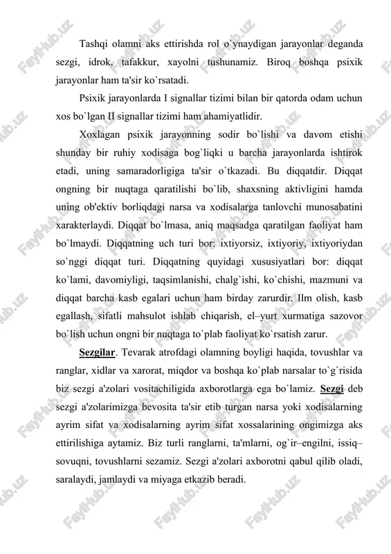 4. miyadan javob impulslarini uzatuvchi yo`l (efferent nerv). bitta sezgi apparatini tashkil qiladigan qismlarni i. p. pavlov analizator deb atagan. sezgi mohiyatiga ko`ra ob'ektiv olamning sub'ektiv siymosidir. lekin sezgilarning hosil bo`lishi uchun organizm moddiy kuzg`atuvchining tegishli ta'siriga berilishi kifoya qilmaydi, balki organizmning o`zi ham qandaydir ish bajarishi darkor. sezgilar muayyan davr mobaynida retseptorga ta'sir o`tkazayotgan qo`zg`otuvchining o`ziga xos quvvatini nerv jarayonlari quvvatiga aylanish natijasida hosil bo`ladi. sezgilarning hosil bo`lishida kuchli ta'sir qiladigan jarayonlarning ishtirokini o`rganishga bag`ishlangan ko`plab va ko`p qirrali tadqiqotlar olib borilgan. sezgi a'zolari faqat moslashuvchanlik, ijro qilish funktsiyalarini bajaribgina qolmasdan, balki axborot olish jarayonlarini bevosita ishtirok etadigan harakat organlari bilan mustahkam bog`langandir. analizator. sezgi nerv sistemasining u yoki bu qo`zg`atuvchidan ta'sirlanuvchi reaktsiyalari tarzida hosil bo`ladi va har qanday psixik xodisalar kabi reflektorlik xususiyatiga egadir. qo`zg`atuvchining aynan o`ziga o`xshaydigan analizatorga ta'siri natijasida hosil bo`ladigan nerv jarayoni sezgining fiziologik negizi hisoblanadi. analizator uch qismdan tarkib topadi: 1) tashqi kuvvatni nerv …