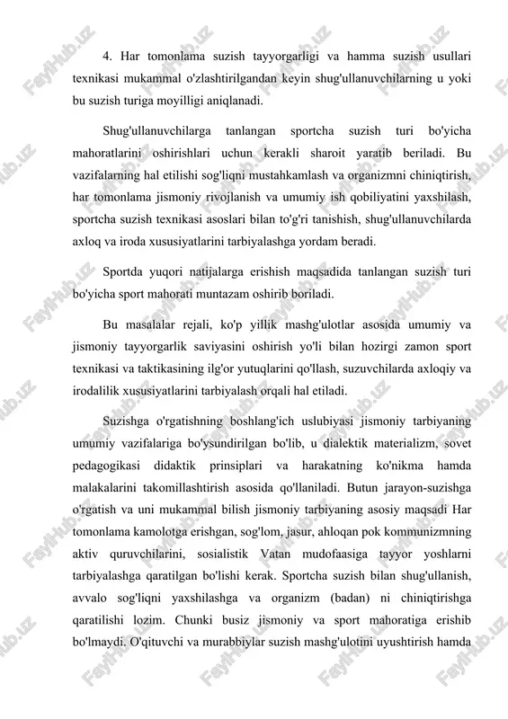 llanuvchilarning yoshi, jinsi va shaxsiy xususiyatlari, umumjismoniy va suzish tayyorgarligini hisobga olgan holda tanlanmog'i kerak. suzish mashg'uloti jarayonida shug'ullanuvchilar organizmi sekin-asta ko'payib borayotgan fiziologik nagruzkaga va turli xil meteorologik sharoitlarning o'zgarishiga ko'kika borishi kerak. mashg'ulotlar vrachning muntazam nazorati ostida olib borilishi, o'qituvchi ish rejai vrachning ish rejaiga muvofiq tuzilmog'i kerak. murabbiylar shug'ullanuvchilarning funksional imkoniyatlari va sog'liqlari haqida tasavvurga ega bo'lishlari uchun vrach nazorati ko'rsatmalari bilan muntazam qiziqib turishlari zarur. har tomonlama jismoniy kamolot ma'lum sport turi bo'yicha ixtisoslashishga, yuqori sport mahoratiga erishishga zamin yaratadi. uqituvchi va murabbiylar shug'ullanuvchilarning suzishdan tashqari, umuman sport haqida mustahkam bilimga ega bo'lishlari uchun boshqa sport turlaridan ham keng foydalanishlari kerak. jumladan suzish mashg'uloti jarayonida umumjismoniy tayyorgarlik bilan birga shug'ullanuvchilarda sport, mehnat va mudofaa malakasi xrsil qilinishiga e'tiborni qaratish darkor. bu shug'ullanuvchilarga kelajakdagi o'z sport mutaxassisligini tanlay olishiga imkon beradi. ayniqsa, bu imkoniyat sinovlarini topshirishga tayyorgarlik jarayonida yaratiladi. o'qituvchilar shug'ullanuvchilarning u yoki bu sport turiga moyilligini …