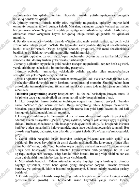 odamlarning ruhiy jarohatlarini chuqurlashtiradi. kelinglar uzoqqa bormaymiz hozirgi kunda o‘zimizda ham internet tarmoqlari yetarlicha rivojlangan qaysi viloyatda nima bo‘layotganligi haqida uyda o‘tirib habardor bo‘lyapmiz. bazida ko‘rgan eshitgan narsalarimizdan havotirga tushamiz. jinoyat, tabiiy ofatlar, insonlarning dunyo qarashi, ijtimoiy tarmoqlardan foydalanish madaniyatini yo‘qligini ko‘rganimizda be ihtiyor ko‘nglimizga olamiz bazan hatto ishongimiz kelmaydi. insonlar shu darajada be raxim bo‘lib ketayotganiga. inson hayotidagi kutilmagan yo‘qotish, kasallik yoki oilaviy muammolar odamni izdan chiqarishi mumkin. ayniqsa, yoshlar va bolalar travmani boshdan kechirganida, ularning kelajakdagi ruhiy salomatligi xavf ostida qoladi. shuning uchun zamonaviy psixologiyada travmadan keyingi tiklanish masalasi alohida e’tibor qaratiladigan yo‘nalish hisoblanadi. bu mavzu dolzarb bo‘lishining yana bir sababi – jamiyatda ruhiy salomatlikka bo‘lgan qiziqish ortib bormoqda. insonlar nafaqat jismoniy, balki ruhiy sog‘lom bo‘lishning ham hayot sifatini belgilashini tushunib yetmoqda. shu bois travmadan keyingi tiklanish haqida ilmiy yondashuvlar, psixologik yordam usullari va hayotiy tajribalarni o‘rganish bugungi kunda juda muhimdir. travmaning turlari va oqibatlari - psixologiyada travma …