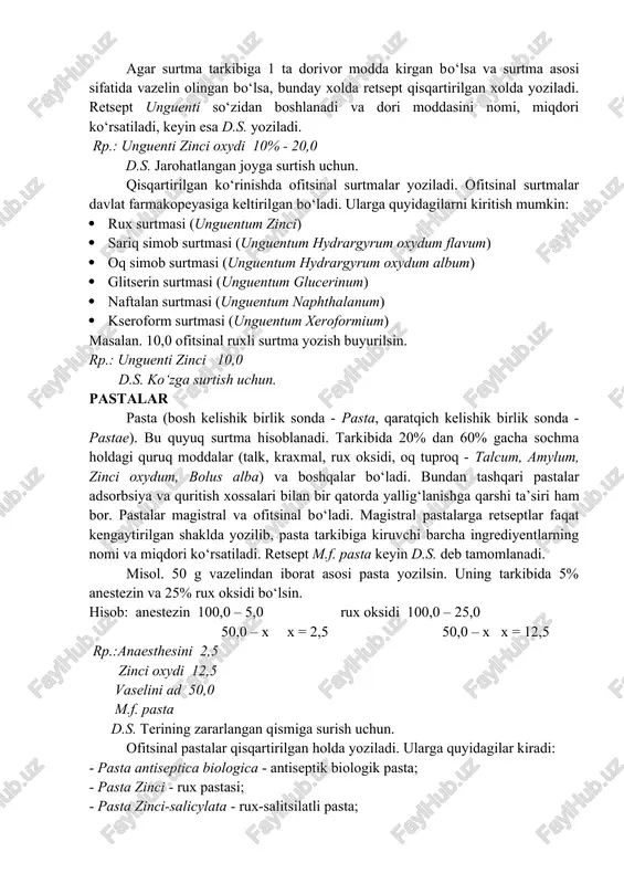 larning nomi va miqdori yoziladi. keyin m.f. unguentum yoziladi, so‘ngra d.s. yoziladi. misol. tarkibida 10% rux oksidi b°lgan 20 g surtmaga retsept yozilsin. hisob: 100,0 – 10,0 20,0 - x x = 2,0 demak tarkibida 10% rux oksidi bo‘lgan 20 g surtma tayyorlash uchun 2 g rux oqsidi olish kerak ekan. rp.: zinci oxydi 2,0 vaselini ad 20,0 m.f. unguentum d.s. jarohatlangan joyga surtish uchun. agar surtma tarkibiga 1 ta dorivor modda kirgan bo‘lsa va surtma asosi sifatida vazelin olingan bo‘lsa, bunday xolda retsept qisqartirilgan xolda yoziladi. retsept unguenti so‘zidan boshlanadi va dori moddasini nomi, miqdori ko‘rsatiladi, keyin esa d.s. yoziladi. rp.: unguenti zinci oxydi 10% - 20,0 d.s. jarohatlangan joyga surtish uchun. qisqartirilgan ko‘rinishda ofitsinal surtmalar yoziladi. ofitsinal surtmalar davlat farmakopeyasiga keltirilgan bo‘ladi. ularga quyidagilarni kiritish mumkin: · rux surtmasi (unguentum zinci) · sariq simob surtmasi (unguentum hydrargyrum oxydum flavum) · oq simob surtmasi (unguentum hydrargyrum oxydum album) · …