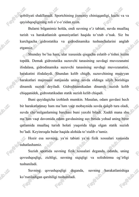 bo’ladi. demak, zichligi kam degan so’z. chunonchi haroratda 40 li chuchuk suvning zichligi kubometr bilano’lchaganimizda 1000 kg/m3 ga teng. sho’r dengiz suviniki esa 1010-1030 kg/m3. suvning siqiqligi odatda, suvning zarrachalari va qatlamlarining bosimidan kelib chiqadi. shu bosim qancha ko’p bo’lsa, suvning siqiqligi hajmi shuncha kam bo’ladi. o’z navbatida, suvning siqiqlikligidan gidrostatik bosim kuchi kelib chiqadi. har qanday suv, hatto tinch holatda turganda ham, unda og’irlik kuchi bo’ladi. bu kuch, bir tomondan, atmosferaning unga ko’rsatayotgan ta’siridan yuzaga keladi. binobarin, bosim kuchi suvga tushgan odamning hamma eriga o’z ta’sirini ko’rsatadi. odamning qulog’ida paydo bo’ladigan og’riq mana shu bosim kuchi ta’sirida yuzaga keladi. suvning solishtirma og’irligi deganda, odatda, gavda og’irligining shu gavda hajmidagi suv og’irligiga nisbati tushuniladi. bu fanda g/sm3 bilan ifodalanadi. bu ham suvning kimyoviy tarkibi bilan uning haroratiga bog’liq. binobarin, suvning zichligi qancha yuqori bo’lsa, uning solishtirma og’irligi ham shuncha yuqori bo’ladi. buning uchun 27-280s bo’lishi kerak. bunday harortdagi suvlarning solishtirma …
