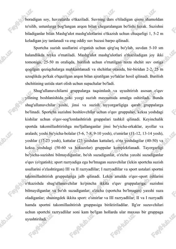 dlilar va sport ustalari sportni takomillashtirish gruppalariga jalb qilinadi. lekin amalda o'quv-sport ishlarini o'tkazishda shug'ullanuvchilar ko'pincha ikkita o'quv gruppalariga: suzishni bilmaydiganlar va bo'sh suzadiganlar; o'zicha (sportcha bo'lmagan) yaxshi suza oladiganlar; shuningdek ikkita sport: o'smirlar va iii razryadlilar; ii va i razryadli hamda sportni takomillashtirish gruppasiga biriktiriladilar. ilg'or suzuvchilari uchun sportchi razryadlilar soni kam bo'lgan hollarda ular maxsus bir gruppaga uyushtiriladi. bitta o'qituvchiga quyidagi miqdorda shogirdlar bilan shug'ullanish tavsiya qilinadi: suzishni bilmaydiganlar, yomon biladiganlar va o'zicha suza oladiganlar o'quv va o'quv-sog'lomlashtirish gruppalarida 12-15 kishidan ko'p bo'lmasligi kerak, mashg'ulotlar haftasiga 2-3 marta, suvda 30-45 minut davomida o'tkaziladi; sportcha suzish texnikasini o'zlashtirgailar, o'smirlar va iii razryadlilardan iborat o'quv-mashg'ulot gruppasi 8-10 kishidan ko'p bo'lmasligi kerak. mashg'ulot bir haftada 3-4 marta, suvda darslar 45-60 mindavom etadi; ii razryadli suzuvchilardan iborat o'quv-trenirovka gruppasi 6-7 kishidan ko'p bo'lmasligi kerak. mashg'ulotlar bir haftada 4-5 marta o'tkazilib, ularning har biri 60-90 minut davom etadp; i razryad va sport masterlaridan …