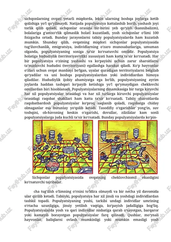 onining keskin ortib ketishi kasalliklarning keng tarqalishiga sabab bo‘ladi. baqalar, qurbaqalar, dala sichqonlari, chigirtkalar sonining ma’lum yillarda davriy o‘zgarishi aniqlangan. davriy o‘zgarishlarni o‘rganish ancha qiyin, chunki buning uchun bir necha yillar davomida kuzatishlar olib borish talab qilinadi. ko‘p holatlarda davriy o‘zgarishlarni laboratoriya sharoitida modellashtirish mumkin. yetarli ma’lumotlarni qisqa hayot sikliga ega hayvonlarni (drozofilalar, sichqonlar, kalamushlar) laboratoriya sharoitida har xil omillarni ta’sir ettirib olish mumkin. populyatsiyaning holatiga ovqatning miqdori katta ta’sir ko‘rsatishi viskonsin universiteti olimlarining sichqonlar ustida o‘tkazilgan oddiy tajribalarida aniqlandi. sichqonlar yashagan uyda ularga har kuni bir xil miqdorda don berib turilganida avval populyatsiya soni ortib boradi. populyatsiya individlari sonining ortishi ularga ovqat yetishmasligiga olib keladi, natijada ayrim sichqonlar boshqa joyga ketishga (emigratsiya) majbur bo‘ladi. bu tajribadan ovqatning sichqonlar ko‘payishini cheklovchi omil bo‘lishi, emigratsiyaning ortib borishi ham populyatsiyaning muvozanatini saqlovchi omil bo‘lishi yaqqol ko‘rinib turibdi ikkinchi tajriba boshqacha sharoitda o‘tkazildi. bunda sichqonlarning ovqati yetarli miqdorda, lekin ularning boshqa joylarga ketib …