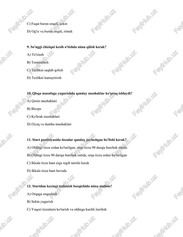 di d) kuchliroq va tezroq itarilish imkonini beradi 22. yugurish paytida tirsaklarning burchagi qanday bo'lishi kerak? a) qattiq 180 daraja b) taxminan 90 daraja c) to'liq tekis d) o'zgaruvchan 23. nima uchun yugurishdan keyin sovitish mashqlarini bajarish kerak? a) ko'proq charchash uchun b) qon aylanishini normallashtirish va mushaklardagi og'riqni kamaytirish uchun c) isitish uchun d) mushaklarga zarar yetkazish uchun 24. qaysi start buyrug'ida yuguruvchi o'z gavdasini ko'taradi? a) joyga! b) diqqat! c) marş! d) tayyorlan! javoblar: № javoblar 1 c 2 d 3 b 4 b 5 a 6 b 7 a 8 d 9 c 10 d 11 b 12 c 13 c 14 b 15 a 16 c 17 b 18 c 19 b 20 d 21 d 22 b 23 b 24 b /docprops/thumbnail.jpeg