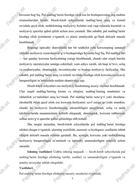 ot predmeti: hisob-kitob schyotlarida mablag‘larni qayd etish va boshqarish tizimi.. ishning tuzulishi: ushbu ish kirish qismidan, asosiy bo‘limlardan va xulosadan iborat. asosiy bo‘limda pul mablag‘larini hisobga olish nazariyasi, hisob-kitob schyotlarining turi va ularning amaliy ishlatilishi yoritiladi. xulosa qismida esa tadqiqot natijalari va tavsiyalar keltiriladi. kirish: kirish qismida shuningdek, moliyaviy hisobot va pul mablag‘larini hisobga olishning ahamiyati, uning korxona faoliyatiga ta’siri va samaradorlikni oshirishdagi roli ham tushuntiriladi. shu bilan birga, mavzu bo‘yicha ilgari o‘tkazilgan tadqiqotlar va amaliy tajribalar qisqacha tahlil qilinadi, bu esa ishning ilmiy asoslanganligini ta’minlaydi. moliyaviy hisobni to‘g‘ri yuritish nafaqat korxonaning ichki boshqaruvi uchun, balki davlat soliq organlari, investorlar va kreditorlar oldida moliyaviy intizomni ta’minlash uchun ham zarurdir. shu boisdan, moliyaviy hisobni tashkil etish jarayonida buxgalteriya hisobining tamoyillari, milliy va xalqaro moliyaviy hisobot standartlari, hamda ularni qo‘llash tartiblari chuqur o‘rganilishi talab etiladi. hisob siyosati esa korxonaning moliyaviy hisobini yuritish, moliyaviy natijalarni aniqlash va hisobotlarni shakllantirishda qo‘llaniladigan uslublar, tamoyillar hamda …