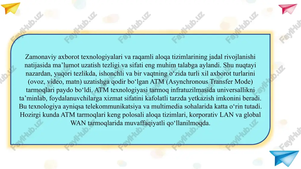 h uchun javob beradi. tarmoqning yuqori tezlikda ishlashi aynan shu qismlar o‘rtasidagi uzviy aloqaga bog‘liq. ularning uyg‘un ishlashi tarmoqdagi kechikishlarni kamaytiradi va uzatish samaradorligini oshiradi. atm tarmog‘ida barcha ma’lumotlar kichik 53 baytli hujayralarga bo‘linadi. bu hujayraning 5 bayti sarlavha (header) va 48 bayti foydali yuk (payload) qismidan iborat. sarlavha ma’lumotni qaysi manzilga yuborish kerakligini bildiradi. har bir hujayra tarmoq orqali mustaqil ravishda yo‘naladi, bu esa yuqori tezlikni ta’minlaydi. ushbu yondashuv kechikishlarni minimal darajada ushlab turishga yordam beradi. natijada ovoz, video va ma’lumotlar bir vaqtning o‘zida uzatilishi mumkin bo‘ladi. atm tarmoqlarida ma’lumotlar virtual kanallar (vc) va virtual yo‘llar (vp) orqali uzatiladi. virtual kanal bitta foydalanuvchi oqimini ifodalasa, virtual yo‘l bir nechta kanallarni birlashtiradi. bu tizim resurslardan samarali foydalanish imkonini beradi. marshrutlash jarayoni hujayra sarlavhasidagi identifikatorlar asosida amalga oshiriladi. har bir kommutator sarlavhani o‘qib, hujayrani kerakli yo‘nalishga uzatadi. shu tarzda tarmoqdagi ma’lumotlar tez va tartibli ravishda manzilga yetkaziladi. atm texnologiyasining eng muhim …