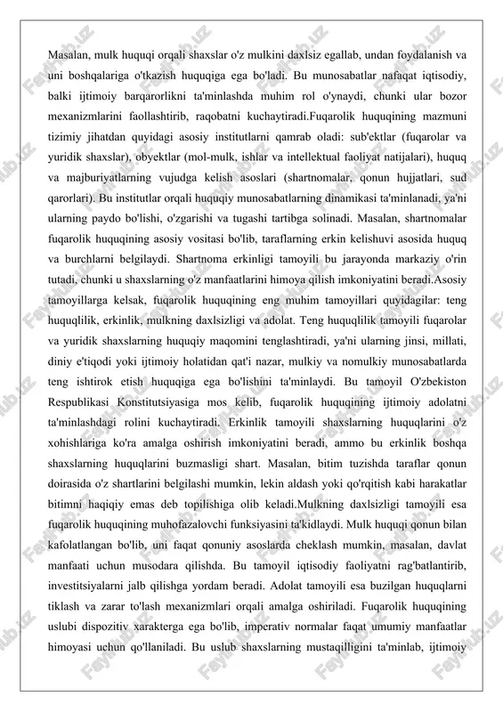 a'minlashdagi rolini kuchaytiradi. erkinlik tamoyili shaxslarning huquqlarini o'z xohishlariga ko'ra amalga oshirish imkoniyatini beradi, ammo bu erkinlik boshqa shaxslarning huquqlarini buzmasligi shart. masalan, bitim tuzishda taraflar qonun doirasida o'z shartlarini belgilashi mumkin, lekin aldash yoki qo'rqitish kabi harakatlar bitimni haqiqiy emas deb topilishiga olib keladi.mulkning daxlsizligi tamoyili esa fuqarolik huquqining muhofazalovchi funksiyasini ta'kidlaydi. mulk huquqi qonun bilan kafolatlangan bo'lib, uni faqat qonuniy asoslarda cheklash mumkin, masalan, davlat manfaati uchun musodara qilishda. bu tamoyil iqtisodiy faoliyatni rag'batlantirib, investitsiyalarni jalb qilishga yordam beradi. adolat tamoyili esa buzilgan huquqlarni tiklash va zarar to'lash mexanizmlari orqali amalga oshiriladi. fuqarolik huquqining uslubi dispozitiv xarakterga ega bo'lib, imperativ normalar faqat umumiy manfaatlar himoyasi uchun qo'llaniladi. bu uslub shaxslarning mustaqilligini ta'minlab, ijtimoiy munosabatlarni moslashuvchan tartibga soladi.fuqarolik huquqining tamoyillari nazariy jihatdan rim huquqi va kontinental huquq maktablaridan kelib chiqqan bo'lib, o'zbekistonda bozor iqtisodiyotiga o'tish jarayonida takomillashtirilgan. ularning amaliy ahamiyati shundaki, tamoyillar nafaqat qonun normalarini, balki sud amaliyotini ham …