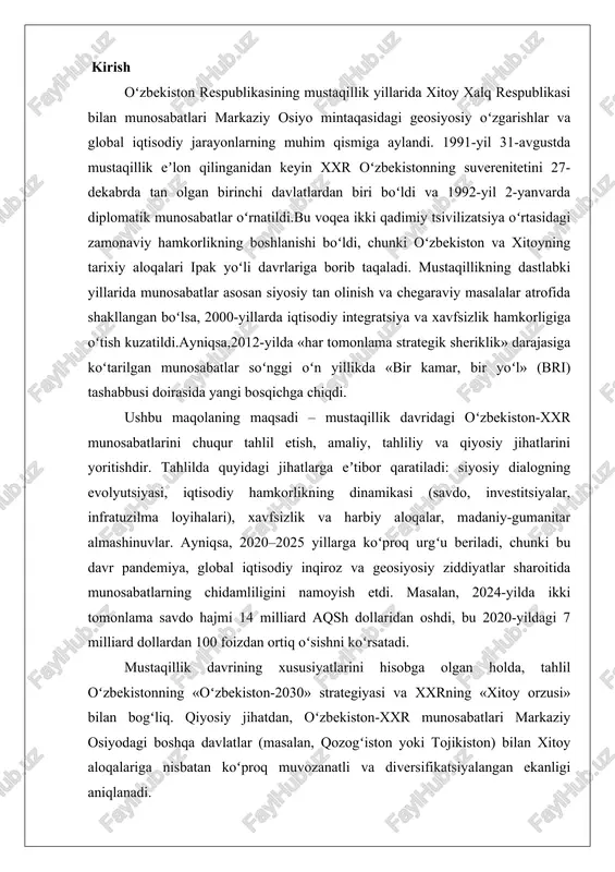 rda tan olgan birinchi davlatlardan biri boʻldi va 1992-yil 2-yanvarda diplomatik munosabatlar oʻrnatildi.bu voqea ikki qadimiy tsivilizatsiya oʻrtasidagi zamonaviy hamkorlikning boshlanishi boʻldi, chunki oʻzbekiston va xitoyning tarixiy aloqalari ipak yoʻli davrlariga borib taqaladi. mustaqillikning dastlabki yillarida munosabatlar asosan siyosiy tan olinish va chegaraviy masalalar atrofida shakllangan boʻlsa, 2000-yillarda iqtisodiy integratsiya va xavfsizlik hamkorligiga oʻtish kuzatildi.ayniqsa,2012-yilda «har tomonlama strategik sheriklik» darajasiga koʻtarilgan munosabatlar soʻnggi oʻn yillikda «bir kamar, bir yoʻl» (bri) tashabbusi doirasida yangi bosqichga chiqdi. ushbu maqolaning maqsadi – mustaqillik davridagi oʻzbekiston-xxr munosabatlarini chuqur tahlil etish, amaliy, tahliliy va qiyosiy jihatlarini yoritishdir. tahlilda quyidagi jihatlarga eʼtibor qaratiladi: siyosiy dialogning evolyutsiyasi, iqtisodiy hamkorlikning dinamikasi (savdo, investitsiyalar, infratuzilma loyihalari), xavfsizlik va harbiy aloqalar, madaniy-gumanitar almashinuvlar. ayniqsa, 2020–2025 yillarga koʻproq urgʻu beriladi, chunki bu davr pandemiya, global iqtisodiy inqiroz va geosiyosiy ziddiyatlar sharoitida munosabatlarning chidamliligini namoyish etdi. masalan, 2024-yilda ikki tomonlama savdo hajmi 14 milliard aqsh dollaridan oshdi, bu 2020-yildagi 7 milliard dollardan …