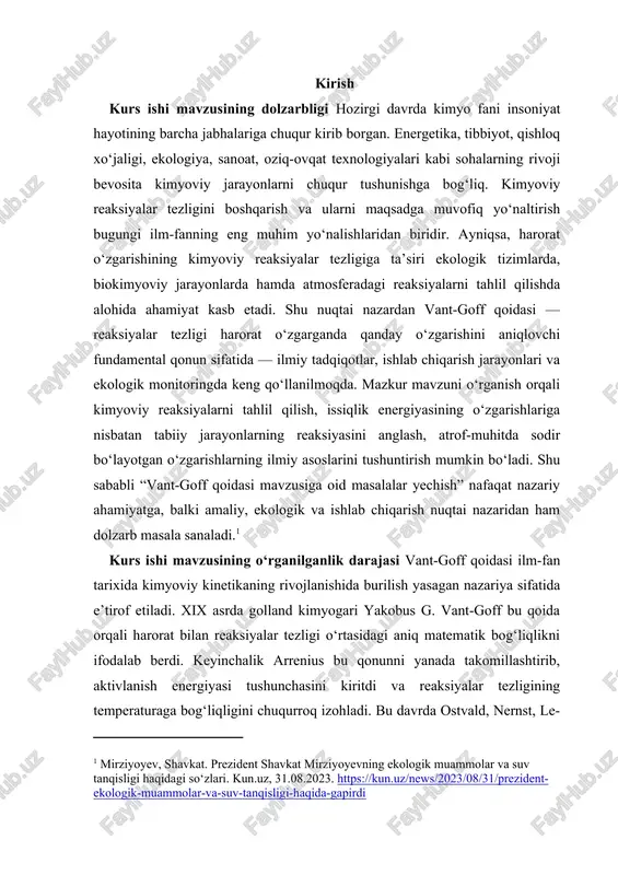 tatbiq etilishi masalasi hali ham tadqiqot uchun ochiqdir. bugungi ekologik sharoitda bu masalaga yangicha yondashuv zarur bo‘lib, bu kurs ishining ilmiy yangiligini belgilaydi. kurs ishi mavzusining nazariy va amaliy ahamiyati vant-goff qoidasi kimyoviy kinetikaning eng muhim qonunlaridan biri bo‘lib, uning nazariy ahamiyati, avvalo, reaksiyalar tezligining haroratga bog‘liqligini ilmiy asosda izohlashida namoyon bo‘ladi. ushbu qoida orqali kimyoviy jarayonlarning ichki mexanizmlari, energiya almashinuvi va aktivlanish energiyasi tushunchalari chuqur tahlil qilinadi. bu esa, kimyo fanining termodinamika, fizika, biokimyo va ekologiya yo‘nalishlari bilan uzviy bog‘liqligini ochib beradi. vant-goff qoidasi yordamida turli sharoitlarda sodir bo‘layotgan reaksiyalar tezligini oldindan bashorat qilish, ularning energetik barqarorligini baholash hamda optimal harorat diapazonini aniqlash mumkin. amaliy ahamiyati esa bu qonunning ishlab chiqarish, energetika, qishloq xo‘jaligi, tibbiyot va ekologik monitoring sohalarida keng qo‘llanilishida yaqqol ko‘rinadi. masalan, kimyoviy texnologik jarayonlarda reaksiya samaradorligini oshirish, chiqindilarni kamaytirish yoki tabiiy muhitdagi reaksiyalar tezligini nazorat qilishda vant-goff qonunidan foydalaniladi. shuningdek, global isish jarayonlarining biologik va kimyoviy …