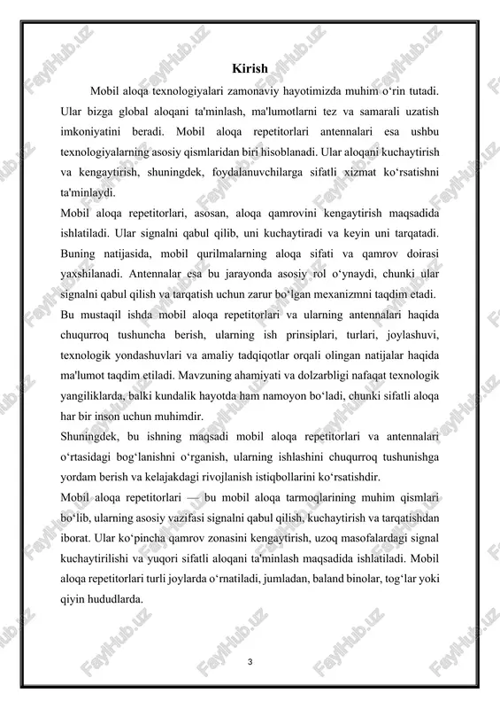 loqa sifatini yaxshilashga, energiya samaradorligini oshirishga va iqtisodiy xarajatlarni kamaytirishga yordam beradi. shunday qilib, mobil aloqa repetitorlari va antennalari nafaqat texnologik, balki ijtimoiy va iqtisodiy jihatdan ham muhim mavzular bo‘lib qolmoqda. ularning samarali ishlashi va rivojlanishi kelajakda mobil aloqa tizimlarining muvaffaqiyati uchun kalit hisoblanadi. 1. mobil aloqa repetitorlarining asosiy funktsiyalari mobil aloqa repetitorlari mobil aloqa tizimlarining muhim elementlari bo‘lib, bir nechta asosiy funktsiyalarni bajaradi. ularning eng muhim vazifalarini quyidagi tarzda ko‘rib chiqish mumkin: 1. signalni qabul qilish va kuchaytirish: · repetitorlar mobil qurilmalardan kelayotgan zaif signalni qabul qiladi va uni kuchaytiradi. bu jarayon orqali aloqa sifatini yaxshilash va signalning uzatish masofasini oshirish mumkin. 2. signalni tarqatish: · qabul qilingan va kuchaytirilgan signalni boshqa mobil qurilmalarga tarqatadi. repetitorlar, ko‘pincha, signallarni ma'lum bir yo‘nalishga yoki 360 darajada tarqatishga qodir, bu esa aloqa qamrovini kengaytiradi. 3. qamrov maydonini kengaytirish: · repetitorlar aloqa qamrovini kengaytirish maqsadida ishlatiladi, ayniqsa, qiyin va chekka joylarda. ular, masalan, …