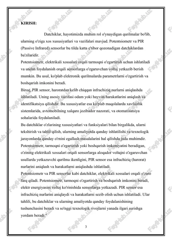 boshqa qurilmalar bilan bog'liq yoki ulardan ma'lumot olish uchun ishlatiladi. bu, turli sohalarda xavfsizlikni oshirish, texnik texnologiyalarni rivojlantirish, energiya samaradorligini oshirish va boshqa ko'plab maqsadlarga erishishda juda muhimdir. 2. potentsiometr va pir sensor nima potentsiometr elektrikali xossalari o'zgartirishga mo'ljallangan qurilma bo'lib, odatda, elektrik devridagi voltajni o'zgartirish uchun ishlatiladi. ushbu qurilma, qanday qilib aylanishining o'zgarishi orqali elektrik voltajini o'zgartiradi. potentsiometrlar, resistansiya (muvozanat)ni o'zgartirish orqali elektrik devrining qismlarini boshqarishda va tarmoqni o'zgartirishda ishlatiladi. ko'pchilik bilan, potentsiometrlar ko'p marta voltmeter yoki aralashtirgich sifatida foydalaniladi. pir sensor (passive infrared sensor) esa haroratdan kelib chiqqan infrachiziq nurlarni aniqlashda ishlatiladi. bu sensor, odam yoki obyektlarning harakatlarini aniqlash uchun infrachiziq nurlari emas, balki nurlarning chiziqqa o'zgarishini sezib turadi. pir sensorlar odatda harakat sezgir qurilmalar sifatida ishlatiladi va ko'plab joylarda xavfsizlik tizimlarida, avtomobillar bo'sh joy nazoratida va avtomatlashtirish sohalarida foydalaniladi. potentsiometr elektronik qurilmalarda voltajni o'zgartirish uchun ishlatiladigan datchik turi. u shakl bo'yicha o'zgaruvchan elektrikali signalni olib beradigan o'zgaruvchan …