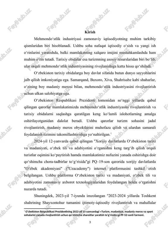 va turizm infratuzilmasini rivojlantirish rejalashtirilgan. bundan tashqari, xiva shahrining 2024-yilda "islom dunyosining turizm poytaxti" deb e’lon qilinishi munosabati bilan hududda turizm infratuzilmasini rivojlantirish, jumladan, tezyurar poyezdlarni xivaga olib kelish, avtomobil yo‘llari bo‘yida zamonaviy servis obyektlarini barpo etish kabi chora-tadbirlar amalga oshirilmoqda. mehmondo‘stlik industriyasini rivojlantirishda tarixiy obidalar o‘rnini aniqlash, ularni saqlash va turizmga integratsiya qilishning dolzarb masalalarini o‘rganish hamda taklif va tavsiyalar ishlab chiqishdir. ushbu mavzu turizm sohasi mutaxassislarini o‘qitishda, shuningdek, o‘zbekistonning madaniy merosini xalqaro maydonda targ‘ib qilishda muhim ahamiyat kasb etadi. shu bois, mazkur kurs ishida mehmondo‘stlik va tarixiy obidalar integratsiyasining zamonaviy yondashuvlari va istiqbollari tahlil qilinadi. kurs ishining dolzarbligi: bugungi kunda turizm jahon iqtisodiyotining eng tez rivojlanayotgan sohalaridan biri hisoblanadi. mehmondo‘stlik industriyasining rivoji mamlakatning iqtisodiy o‘sishiga, yangi ish o‘rinlarini yaratishga, xalqaro hamkorlikni kuchaytirishga va madaniy merosni saqlashga xizmat qiladi. tarixiy obidalar esa turizmning asosiy omillari qatoriga kiradi, chunki ular sayyohlarni jalb qilish orqali mehmondo‘stlik industriyasining rivojlanishini ta'minlaydi. o‘zbekistonning tarixiy …