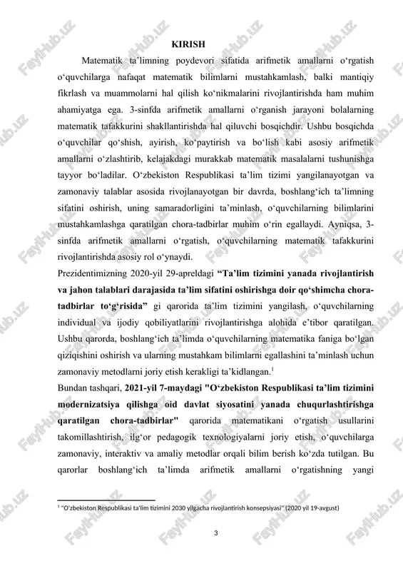 am berish va matematik tafakkurni rivojlantirish uchun ishlatiladigan yondashuvlar, metodlar va texnikalarning majmuasidir. bu metodikaning asosiy maqsadi, o‘quvchilarga arifmetik amallarni o‘rgatish jarayonini qiziqarli, samarali va rivojlantiruvchi qilishdir. 3-sinfda arifmetik amallarni o‘rgatishning metodik yondashuvlarini o‘rganish va amaliyotda qanday samarali qo‘llanishini tahlil qilishdir. ushbu ishda arifmetik amallarni o‘rgatishda qo‘llaniladigan metodlar, texnikalar va dars jarayonidagi o‘qituvchi va o‘quvchi o‘rtasidagi interaktiv aloqaning ahamiyati ko‘rib chiqiladi. shuningdek, o‘quvchilarga arifmetik amallarni o‘rgatishda yuzaga keladigan muammolar va ularni hal qilish yo‘llari haqida fikr yuritiladi. ushbu kurs ishi 3-sinfda arifmetik amallarni o‘rgatishning samarali metodik yondashuvlarini aniqlash va o‘quvchilarga bu bilimlarni o‘rganishda yordam berish uchun o‘qituvchilar uchun tavsiyalar ishlab chiqishga qaratilgan. o‘quvchilarga to‘g‘ri metodlar bilan bilim berish ularning nafaqat matematik bilimlarini, balki umumiy intellektual rivojlanishini ta’minlashga xizmat qiladi. sh.m.mirziyoyev. muammoning dolzarbligi: arifmetik amallarni o‘rgatish — bu boshlang‘ich ta’limning eng muhim qismi bo‘lib, o‘quvchilarda matematik tafakkur va mantiqiy fikrlashni rivojlantirishda muhim rol o‘ynaydi. 3-sinfda o‘quvchilarga qo‘shish, ayirish, ko‘paytirish va bo‘lish …