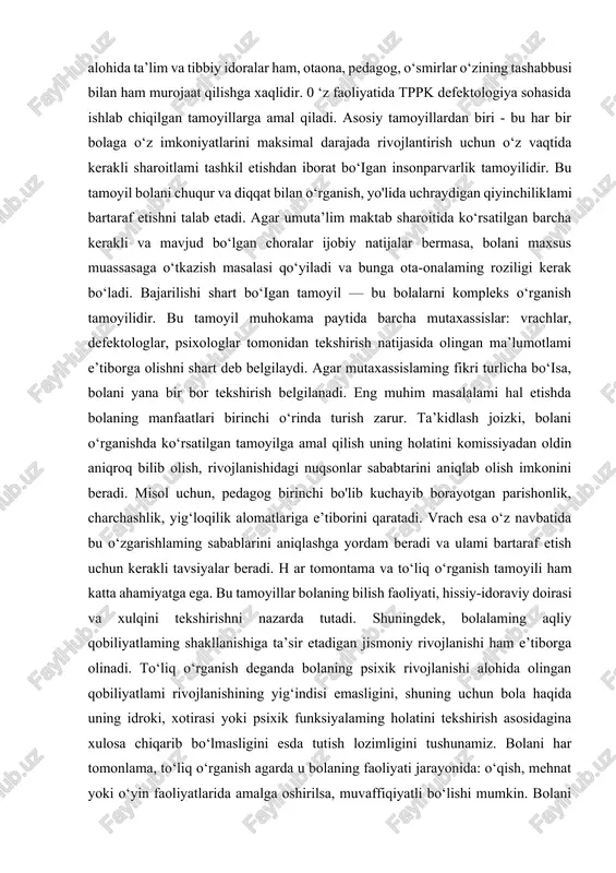 tgina bilim olish faoliyatinigina emas, balki xulki, hissiy irodasi, shuningdek ko‘ruv, eshituv, harakat doirasi, nevrologik statusi, somatik holatini har tomonlama tekshirib baholashdir. bolani tibbiy hamda psixologo- pedagogik tekshirishlar tizimlilik asosida olib boriladi. tibbiy tekshiruv vrachlar (pediatr yoki terapevt, nevropatolog, bolalar psixiatri, oftalmolog, otolaringolog, zarur hollarda audiolog) tomonidan o‘tkaziladi. bolani psixologo-pedagogik o‘rganish pedagog-defektolog va psixolog tomonidan amalga oshiriladi. tppklar (tibbiy-psixologik-pedagogik komissiya) maxsus (korreksion) muassasalami komplektlash masalasini hal etishadi, hamda zarur bo‘ lganda maslahat-tashxis va korreksion yordam ko‘rsatadi. tppkga yordam so‘rab alohida ta’lim va tibbiy idoralar ham, otaona, pedagog, o‘smirlar o‘zining tashabbusi bilan ham murojaat qilishga xaqlidir. 0 ‘z faoliyatida tppk defektologiya sohasida ishlab chiqilgan tamoyillarga amal qiladi. asosiy tamoyillardan biri - bu har bir bolaga o‘z imkoniyatlarini maksimal darajada rivojlantirish uchun o‘z vaqtida kerakli sharoitlami tashkil etishdan iborat bo‘igan insonparvarlik tamoyilidir. bu tamoyil bolani chuqur va diqqat bilan o‘rganish, yo'lida uchraydigan qiyinchiliklami bartaraf etishni talab etadi. agar umuta’lim maktab sharoitida ko‘rsatilgan …