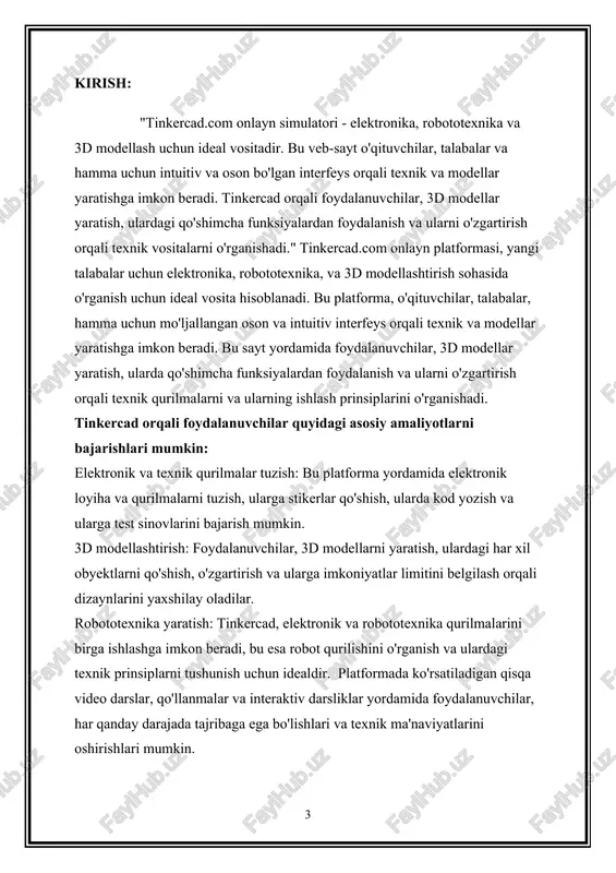ratish uchun sodda, oson va yaxshi muhitni taklif qiladi. bu platforma yordamida foydalanuvchilar, texnik texnologiyalar sohasida rivojlanish va yangiliklarni o'rganishlari mumkin. 2. tinkercadda nimalar yaratish mumkin tinkercad platformasida o'z fikrlaringizni bajarish, 3d modellashtirish, elektronika va robototexnika sohalarida tajribaga ega bo'lish mumkin. quyidagi imkoniyatlardan foydalanish orqali, tinkercad orqali ko'p xil narsalarni yarata olasiz: 3d modellashtirish: tinkercad, 3d modellar yaratish uchun oson va foydalanishga mo'ljallangan. bu platformada siz obyektlarni yaratish, ularga materyallar va ranglar bermoq, ulardagi detalalar ustida o'zgartirishlar kiritish, ulardan ma'lumotlar olish va ularni o'zgartirish imkoniyatiga ega bo'lasiz. elektronik loyihalarni yaratish: elektronika sohasida yangi qurilmalar yaratish ham tinkercad orqali mumkin. siz loyihalarni amalga oshirish, ularga sensorlar, lampalar, motoryozuvlar va boshqa elektronik komponentlarni qo'shish va ularda elektronik mexanizmlarni o'rganib chiqish imkoniyatiga ega bo'lasiz. robototexnika loyihalarni yaratish: tinkercad, robotlar va avtomatlashtirilgan qurilmalar yaratish uchun ham yaxshi vosita hisoblanadi. siz elektronik va mexanika komponentlarni birlashtirish orqali o'zingizning robot texnikangizni yarata olasiz va ularda ishlash …