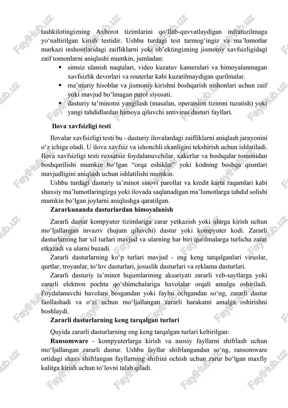‘lgan tajovuzkorlar (bular “exploit” yoki “hujum” tahdidlari deb ataladi). · ilovalaringiz ichida tasodifan noto‘g‘ri xatti-harakatlarni keltirib chiqarishi mumkin bo‘lgan foydalanuvchilar (bular “inson xatosi” tahdidi deb ataladi). · kompyuterlaringiz yoki tarmoqlaringizga tajovuzkorlar tomonidan ishlatilishi mumkin bo‘lgan zararli dastur (bu “zararli dastur” tahdidi deb ataladi). infratuzilma xavfsizligi testi infratuzilma xavfsizligi testi bu - ilovalarning o‘zidan farqli o‘laroq, tashkilotingizning axborot tizimlarini qo‘llab-quvvatlaydigan infratuzilmaga yo‘naltirilgan kirish testidir. ushbu turdagi test tarmog‘ingiz va ma’lumotlar markazi inshootlaridagi zaifliklarni yoki ob’ektingizning jismoniy xavfsizligidagi zaif tomonlarni aniqlashi mumkin, jumladan: · simsiz ulanish nuqtalari, video kuzatuv kameralari va himoyalanmagan xavfsizlik devorlari va routerlar kabi kuzatilmaydigan qurilmalar. · ma’muriy hisoblar va jismoniy kirishni boshqarish nishonlari uchun zaif yoki mavjud bo‘lmagan parol siyosati. · dasturiy ta’minotni yangilash (masalan, operatsion tizimni tuzatish) yoki yangi tahdidlardan himoya qiluvchi antivirus dasturi fayllari. ilova xavfsizligi testi ilovalar xavfsizligi testi bu - dasturiy ilovalardagi zaifliklarni aniqlash jarayonini o‘z ichiga oladi. u ilova xavfsiz va ishonchli ekanligini …