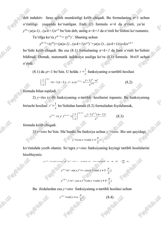 u(x) va v(x) funksiyalar n-tartibli hosilalarga ega bo‘lsa, u holda bu ikki funksiya yig‘indisining n -tartibli hosilasi uchun (u(x)+ v(x))(n)= u(n)(x)+ v(n)(x) formula o‘rinli bo‘ladi. isboti. aytaylik y=u+v bo‘lsin. bu funksiyaning hosilalarini ketma-ket hisoblash natijasida quyidagilarni hosil qilamiz: y’=u’+v’, y’’=(y’)’=( u’+v’)’=u’’+v’’. matematik induksiya metodidan foydalanamiz, ya’ni n=k tartibli hosila uchun y(k)=u(k)+v(k) tenglik o‘rinli bo‘lsin deb faraz qilamiz va n=k+1 uchun y(k+1)=u(k+1)+v(k+1) ekanligini ko‘rsatamiz. haqiqatan ham, yuqori tartibli hosilaning ta’rifi, hosilaga ega bo‘lgan funksiyalar xossalaridan foydalanib y(k+1)=(y(k))’=(u(k)+v(k))’= =(u(k))’+(v(k))’= u(k+1)+v(k+1) ekanligini topamiz. matematik induksiya prinsipiga ko‘ra y(n)=u(n)+v(n) tenglik ixtiyoriy natural n uchun o‘rinli deb xulosa chiqaramiz. 2-xossa. o‘zgarmas ko‘paytuvchini n-tartibli hosila belgisi oldiga chiqarish mumkin: (cu)(n)=cu(n). bu xossa ham matematik induksiya metodidan foydalanib isbotlanadi. isbotini o‘quvchilarga qoldiramiz. misol. y= funksiyaning n-tartibli hosilasi uchun formula keltirib chiqaring. yechish. berilgan kasr-ratsional funksiyaning maxrajini ko‘paytuvchilarga ajratamiz: (x2-5x+6)=(x-2)(x-3). so‘ngra (8.6) tenglik o‘rinli bo‘ladigan a va b koeffitsientlarni izlaymiz. bu koeffitsientlarni topish uchun tenglikning o‘ng tomonini umumiy …