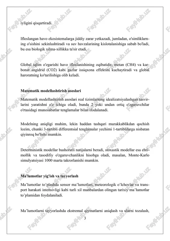 ning regressiya algoritmlari, masalan, chiziqli regressiya, havo ifloslanishi darajasini aniqlashda, o'tmishdagi ma'lumotlar asosida, ifloslantiruvchi moddalarning kelajakdagi kontsentratsiyasini bashorat qiladi. klassifikatsiya algoritmlari, masalan, qaror daraxtlari, havo sifatini yaxshi, o'rtacha yoki yomon kabi toifalarga ajratish uchun ishlatiladi va bu esa qulaylik uchun oddiy tasnifni beradi. klasterlash algoritmlari, masalan, k-o'rtachalar, havo ifloslanishi xususiyatlari o'xshash bo'lgan hududlarni aniqlashga yordam beradi, bu esa maqsadli aralashuv strategiyalarini ishlab chiqish uchun muhimdir. modelni tanlash va baholash model tanlashda aic va bic kabi mezonlardan foydalanish muhim, ularning past qiymatlari yaxshi muvozanatni ko'rsatadi: moslik va murakkablikni optimallashtiradi. model baholashida o'lchovlar, masalan, mae (o'rtacha mutlaq xatolik) va rmse (ildiz o'rtacha kvadrat xatolik) natijalarni son jihatidan aniqlashga yordam beradi. kross-validatsiya - muhim baholash usuli bo'lib, ma'lumotlar to'plamini turli qismlarga bo'lib, modelning barqaror va ishonchli ekanligini tasdiqlaydi. prognozlash usullari prognozlash usullari atmosfera ifloslanishini baholash uchun statistik modellar (masalan, ko'p regressiya) dan foydalanadi, o'tmishdagi ma'lumotlar asosida kelajakdagi ifloslanish darajasini aniqlash uchun. numerical modellar …
