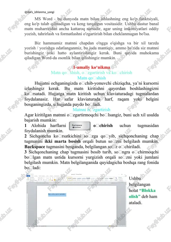 qarab o’ngga yoki chapga crtl+o’ngga yoki chapga yo’naltirilgan tugmasini bosgan holatda belgilab so’ngra ctrl+x ni bossak matnni qirqib oladi ya’ni cut (virezat) buyrug’ini qabul qiladi. matnni kerakli joyiga qo’ymoqchi bo’lsak so’ngra kursorni kerakli joyga qo’yib ctrl+v tugmalarini bossak paste (vstavit) buyrug’i bajariladi. bu holat vaqtimizni ma’lum miqdorda tejashga yordam beradi. yana boshqa usullari ham mavjud. masalan, word dasturiga kirgan holatda matnni belgilagach, glavnaya bo’limida berilgan buyruqlar orqali ham bu ishlarni amalga oshirish mumkin. topshiriqlar 1.1-mashg‘ulot oʻqituvchi tomonidan berilgan “holiday_memories.docx” hujjatini oching. hujjatning oxiriga quyidagi matnni qoʻshing: “biz, shuningdek, sohilga ham bordik. havo iliq va quyoshli edi. dengizda cho‘mildik va qumdan qasrlar qurdik.” 1.2-mashg‘ulot quyidagi gap notoʻgʻri joyda joylashgan: “yetib kelganimizdan keyin mehmonxona restoranida ajoyib taom tanovul qildik.” bu gapni hujjatning boshiga koʻchiring. 1.3- mashg‘ulot quyidagi gapda notoʻgʻri ma’lumot joylashgan: “mehmonxona nomi sohil mehmonxonasi edi.” mehmonxona nomini “quyosh va dengiz” nomiga oʻzgartiring. 1.4-mashg‘ulot hujjatni saqlang va uning nusxasini chop eting. “holiday_memories” …