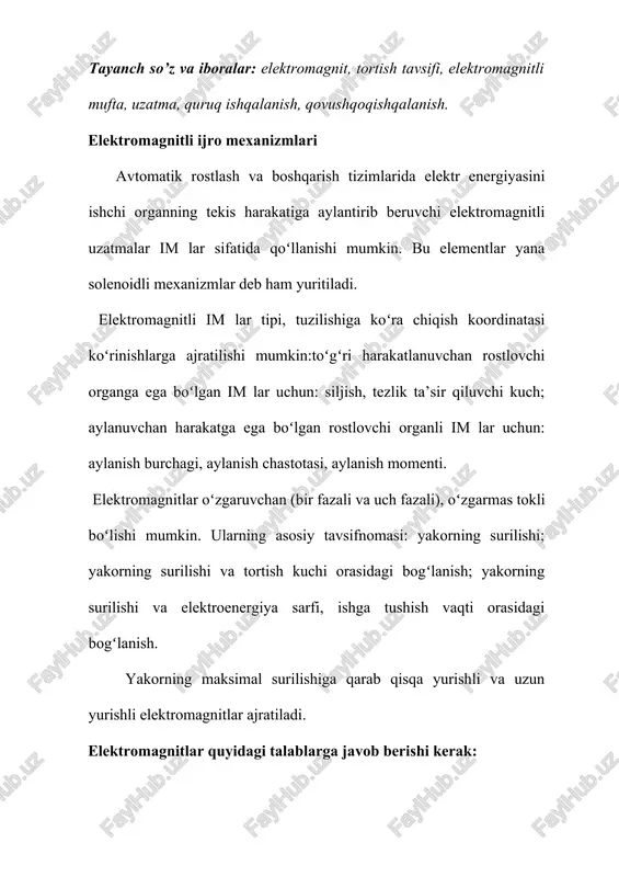 shi bilan hosil boʻlgan elektromagnit maydon 7 prujina kuchini engib, boshqariluvchi 6 muftani tortadi. ishqalanish kuchlari hisobiga 5 va 6 yarim muftalarda hosil boʻladigan aylantiruvchi moment boshqaruvchi valdagi boshqariluvchi valiga oʻtkaziladi. uzatilayotgan aylantiruvchi momentni kattalashtirish uchun muftalarni koʻp diskli koʻrinishda tayyorlanadi. 1-rasm. quruq ishqalanish va qovushoq ishqalanish muftasining konstruktiv va elektr sxemalari. xulosa qovushoq ishqalanuvchi muftalar ferroparo-shakli yoki magnitli emulsiyali tarkibiga ega boʻlib, boshqariluvchi va boshqaruvchi elementlarda bogʻlovchi qatlam hosil boʻladi. bunday muftalarning xarakterli tomoni shundaki, magnit oqimi ortib borishi bilan uzatiluvchi aylantiriluvchi moment ortib boradi. bunday muftalar yuklamalarga nisbatan chidamli boʻlib, tez harakatlanuvchan im lardan hisoblanadi (vaqt doimiysi t=0,005... 0,008 s), ularning uzatish koeffitsienti k=3500. bu muftalar konstruktiv tuzilmasiga koʻra gʻaltaklarning joylashishi, soni, ishchi yuzasining shakliga, tok oʻtkazgichlarining koʻrinishi va boshqa belgilariga koʻra farqlanadi nazorat savollari: 1. elektromagnit ijrochi qurilmani avfzalligi nima? 2. membranali va porshenli ijrochi qurilma nima? 3. magnitlashmaydigan rotorli dvigatelini tushuntiring? 4. elektromagnit ijrochi qurilmani vazifasi …