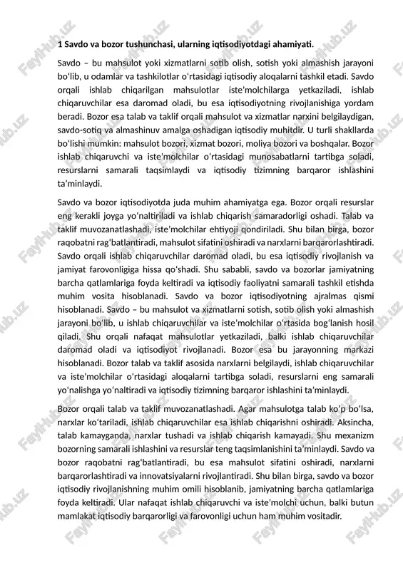rali tashkil etishda muhim vosita hisoblanadi. savdo va bozor iqtisodiyotning ajralmas qismi hisoblanadi. savdo – bu mahsulot va xizmatlarni sotish, sotib olish yoki almashish jarayoni bo‘lib, u ishlab chiqaruvchilar va iste’molchilar o‘rtasida bog‘lanish hosil qiladi. shu orqali nafaqat mahsulotlar yetkaziladi, balki ishlab chiqaruvchilar daromad oladi va iqtisodiyot rivojlanadi. bozor esa bu jarayonning markazi hisoblanadi. bozor talab va taklif asosida narxlarni belgilaydi, ishlab chiqaruvchilar va iste’molchilar o‘rtasidagi aloqalarni tartibga soladi, resurslarni eng samarali yo‘nalishga yo‘naltiradi va iqtisodiy tizimning barqaror ishlashini ta’minlaydi. bozor orqali talab va taklif muvozanatlashadi. agar mahsulotga talab ko‘p bo‘lsa, narxlar ko‘tariladi, ishlab chiqaruvchilar esa ishlab chiqarishni oshiradi. aksincha, talab kamayganda, narxlar tushadi va ishlab chiqarish kamayadi. shu mexanizm bozorning samarali ishlashini va resurslar teng taqsimlanishini ta’minlaydi. savdo va bozor raqobatni rag‘batlantiradi, bu esa mahsulot sifatini oshiradi, narxlarni barqarorlashtiradi va innovatsiyalarni rivojlantiradi. shu bilan birga, savdo va bozor iqtisodiy rivojlanishning muhim omili hisoblanib, jamiyatning barcha qatlamlariga foyda keltiradi. ular …