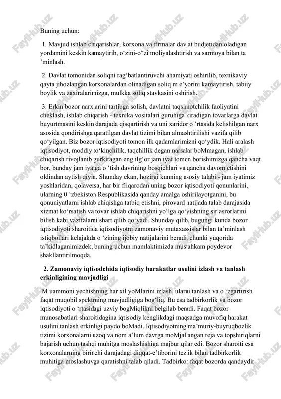yomlaridan biri bu zamonaviy texnologiya va uskunalarni o ‘rnatish, korxona ishchi va xizmatchilarini, ularning rahbarlari saviyasini, ish uslublarini jahon talablari darajasiga komarish, ishlab chiqarilayotgan kundalik mahsulotni o ‘z xaridoriga yetkazish va xaridorni qoniqtirishdan iboratdir. iqtisodiyotni erkinlashtirish sharoitidagi eng muhim masala - bu tadbirkorlik va biznesni rivojlantirish, ularga keng imkoniyat va imtiyozlar tashkil qilib berishdir. 0 ‘zbekiston respublikasi hukumati tomonidan, shaxsan prezidentimiz i.karimov boshchiligida bunday imkoniyatlar yaratildi. bir qancha qonunlar, farmonlar va qarorlar qabul qilindi, ular tashabbuskor va qobiliyatli ishbilarmon, tadbirkorlar safining ko‘payishiga olib keladi va natijada bozor iqtisodiyotiga omish ish lari tezlashib ketadi. shunday qilib, respublikamizda tadbirkorlik va biznesni qo'llnb quvvatlashning salmoqli davlat dasturi ishlab chiqildi. qisqa muddat ichida ichki bozorni tomdiradigan vaeksport qilinadigan mahsulot ishlab chiqaruvchi kichik texnologiyalarni joriy etish va shu asosda jahon andozalari talablariga javob beradigan sifatli tayyor mahsulot ishlab chiqarish, tovar va xizmatlar bozorida raqobat muhitini tashkil etishni ta’minlash kerak bo‘ladi. buning uchun: 1. mavjud ishlab …