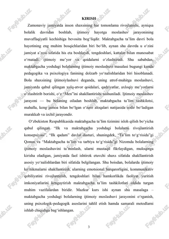 ijtimoiy moslashuv darajasi ularning kelgusidagi o‘qish, mehnat va hayot faoliyatida muvaffaqiyatga erishishiga asos bo‘ladi. o‘zbekistonda so‘nggi yillarda maktabgacha ta’lim tizimini modernizatsiya qilish bo‘yicha keng qamrovli islohotlar amalga oshirilmoqda. jumladan, davlat va nodavlat mttlarda bolalarning ijtimoiy-emotsional rivojlanishiga alohida e’tibor qaratilmoqda. “ilk qadam” dasturida bola shaxsining asosiy rivojlanish yo‘nalishlaridan biri sifatida “ijtimoiy-hissiy rivojlanish” ajratib ko‘rsatilgan bo‘lib, unda bolalarning o‘zini tutish, his-tuyg‘ularni ifodalash, boshqalar bilan muloqotda bo‘lish, o‘zaro yordam, hamdardlik kabi fazilatlarini shakllantirish ko‘zda tutilgan. kurs ishining maqsadi — maktabgacha yoshdagi bolalarning ijtimoiy moslashuv jarayonini o‘rganish, uning psixologik-pedagogik asoslarini tahlil qilish, ijtimoiy ko‘nikmalarni shakllantirishga xizmat qiluvchi samarali metod va shakllarni aniqlash hamda ta’lim-tarbiya jarayonida ularni qo‘llash bo‘yicha ilmiy asoslangan tavsiyalar ishlab chiqishdan iborat. kurs ishining obyekti – maktabgacha ta’lim yoshidagi bolalarning ijtimoiy rivojlanish jarayoni, ya’ni bola shaxsining ijtimoiy muhitga moslashuvini ta’minlovchi ta’limiy-tarbiyaviy faoliyat tizimi hisoblanadi. kurs ishining predmeti-bolalarni maktabgacha yoshdagi bolalarda ijtimoiy moslashuvni shakllantirishning psixologik-pedagogik asoslari, shuningdek, bu jarayonda tarbiyachi va oila hamkorligining …