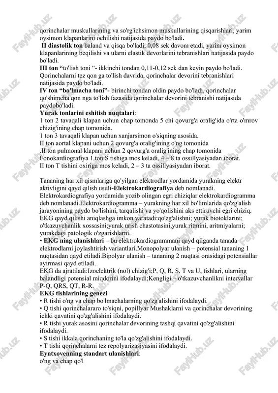 lapanlarining beqilishi va ularni elastik devorlarini tebranishlari natijasida paydo bo'ladi. iii ton “to'lish toni “- ikkinchi tondan 0,11-0,12 sek dan keyin paydo bo'ladi. qorinchalarni tez qon ga to'lish davrida, qorinchalar devorini tebranishlari natijasida paydo bo'ladi. iv ton “bo'lmacha toni”- birinchi tondan oldin paydo bo'ladi, qorinchalar qo'shimcha qon nga to'lish fazasida qorinchalar devorini tebranishi natijasida paydobo'ladi. yurak tonlarini eshitish nuqtalari: 1 ton 2 tavaqali klapan uchun chap tomonda 5 chi qovurg'a oralig'ida o'rta o'mrov chizig'ining chap tomonida. 1 ton 3 tavaqali klapan uchun xanjarsimon o'siqning asosida. іі ton aortal klapani uchun 2 qovurg'a oralig'ining o'ng tomonida .іі ton pulmonal klapani uchun 2 qovurg'a oralig'ining chap tomonida fonokardiografiya 1 ton s tishiga mos keladi, 4 – 8 ta ossillyasiyadan iborat. іі ton t tishini oxiriga mos keladi, 2 – 3 ta ossillyasiyadan iborat. tananing har xil qismlariga qo'yilgan elektrodlar yordamida yurakning elektr aktivligini qayd qilish usuli-elektrokardiografiya deb nomlanadi. elektrokardiografiya yordamida yozib olingan …