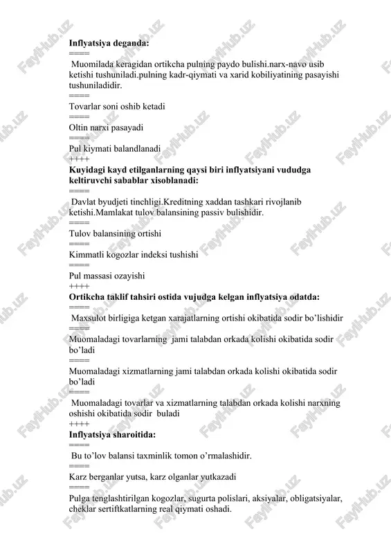 lyatsiya yiliga 7-12 faiz atrofida bulishir. ==== ishsizlik kamaya boradi. ==== narxlar oyiga 40-50 foiz atrofida usadi. ==== infilyatsiya surhatlari 2-3 foiz atrofida buladi. ++++ giperinfilyatsiya sharoitida: ==== pul topishga intilish minimal darajada tushadi.narx-navoni mutlako tartibga solib bulmaydi.pul ishlab chikarishga kuyilmasdan kimmatbaxo buyumlarga ayriboshlanishidir. ==== denominatsiya yuz beradi ==== devalivatsiya yuz beradi ==== ishsizlar kamayadi ++++ pulning kadrsizlanishi va uning oldini olishning fiksal usuligi: ==== davlat oltin valyuti zaxirasini yaratish va undan foydalanish masalalari kirishidir ==== tijorat banklari ishini kuzatib turish tadbirlari kiradi. ==== ijtimoiy ximoya buyicha tadbirlari kiradi. ==== kredit emmissiyasini boshqarib borish buyicha tadbirlar tushuniladi. ++++ bank deb nimaga aytiladi. ==== pul mablaglarini yiguvchi saklab beruvchi, kredit-xisob va boshqa xar xil vaktinchalik operadsiyalarini bajaruvchi muassasalarga aytilishiidir ==== vositachilik operatsiyalarini boshqaruvchi muassasa ==== tovar – pul munosabatlarini rivojlantiruvchi ==== savdo operatsiyalari bilan shug’ullanuvchi korxona ++++ banklar paydo bulishining asosi bulib , nima xisoblanadi. ==== tovar –pul munosabatlarining rivojlanishi xisoblanishudir. …